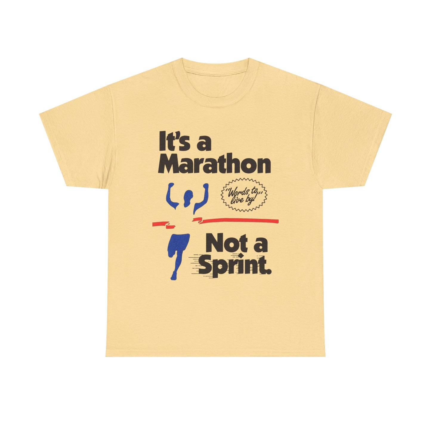 It's A Marathon Not A Sprint Graphic T Shirt Unisex Heavy Cotton Tee
