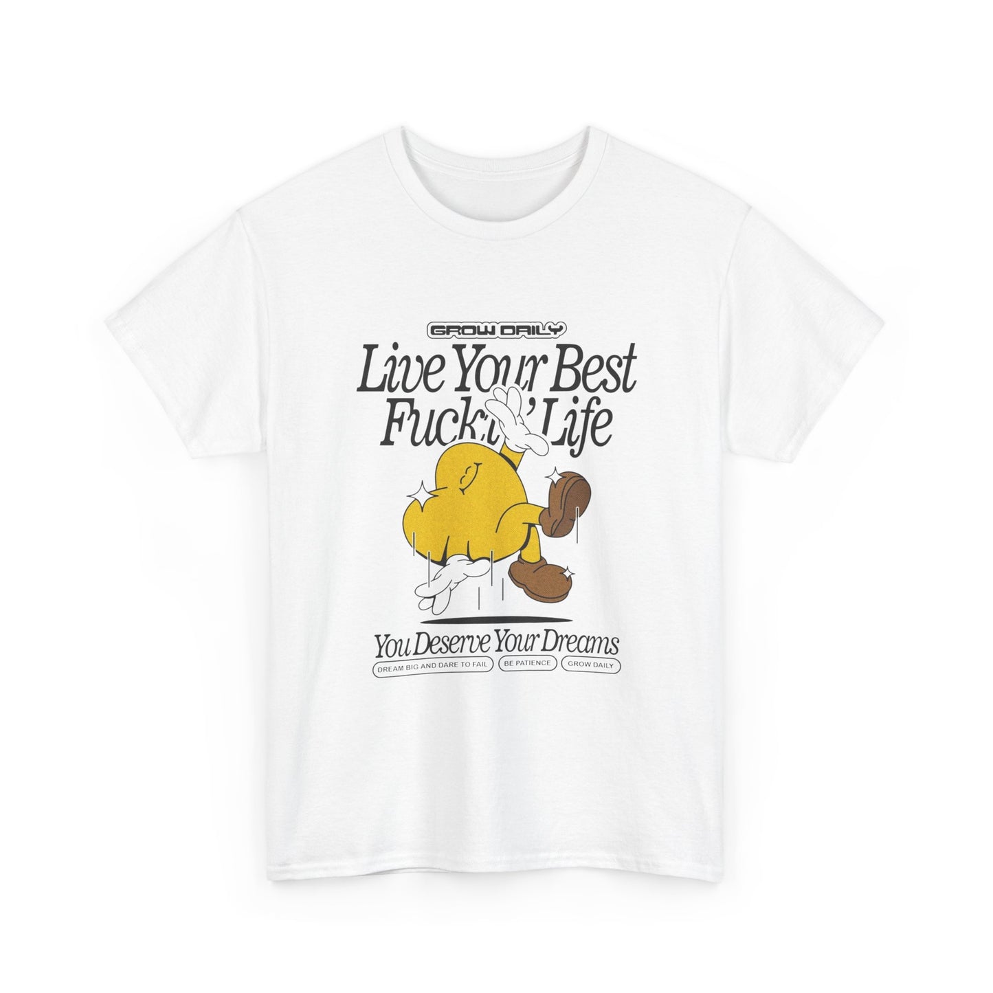 Live Your Best Life Graphic T Shirt Unisex Heavy Cotton Tee