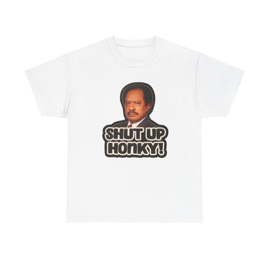 Shut Up Honky George Jefferson Funny Graphic T Shirt Brand New Cotton Tee