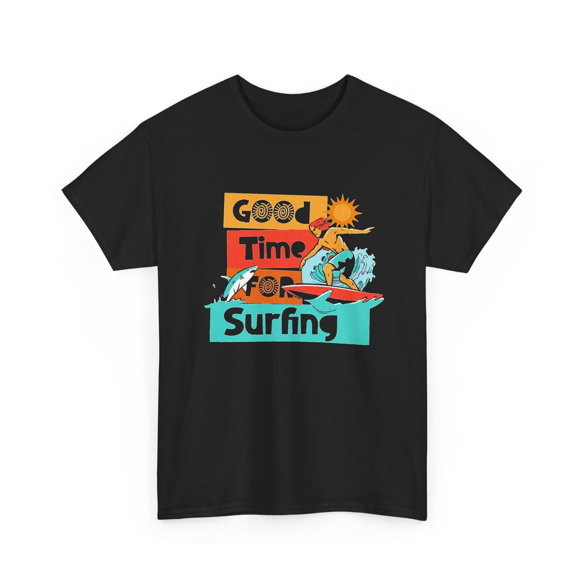 Good Time For Surfing Graphic T Shirt Men's Heavy Cotton Tee