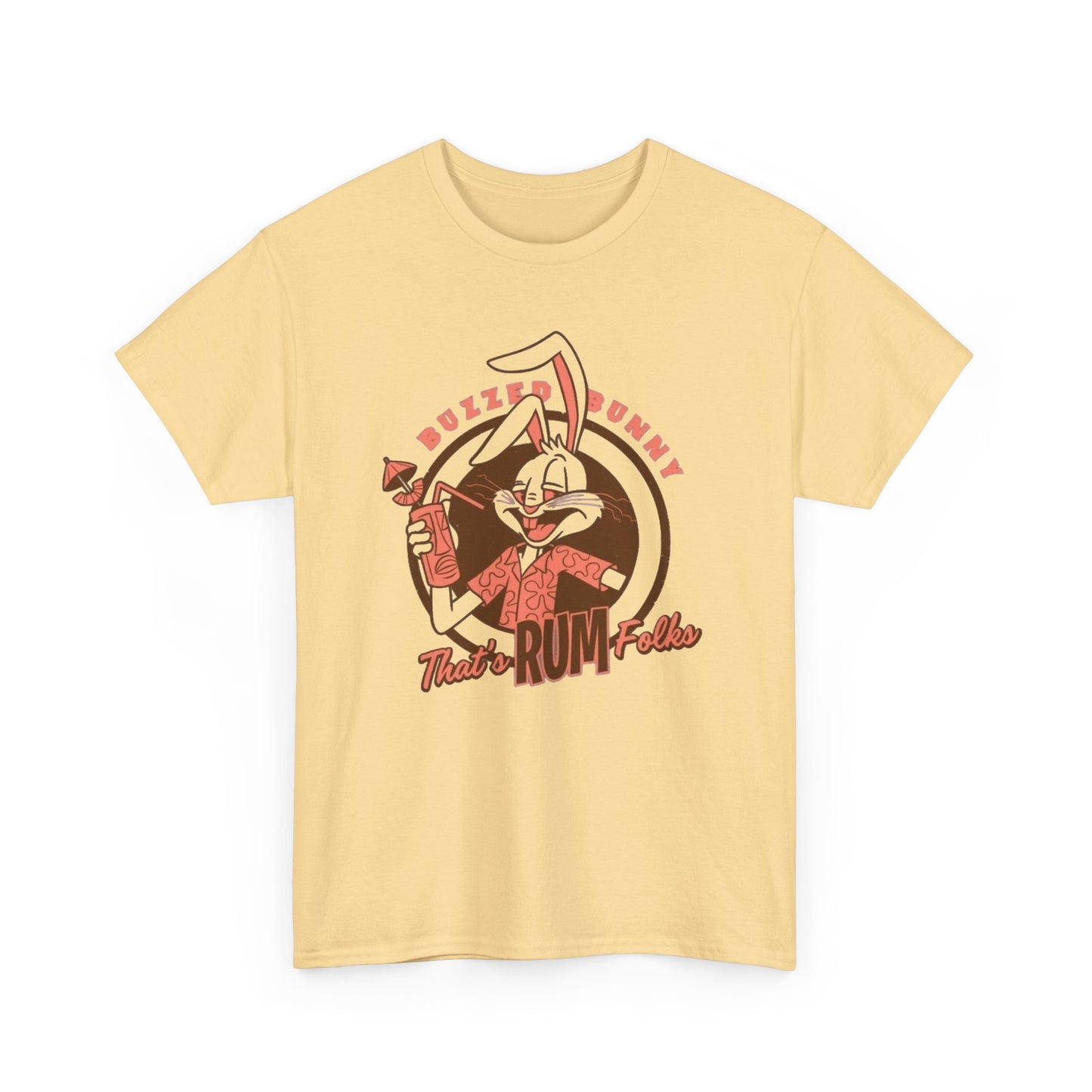 Buzzed Bunny Thats Rum Folks Graphic T Shirt NEW Unisex Heavy Cotton Tee
