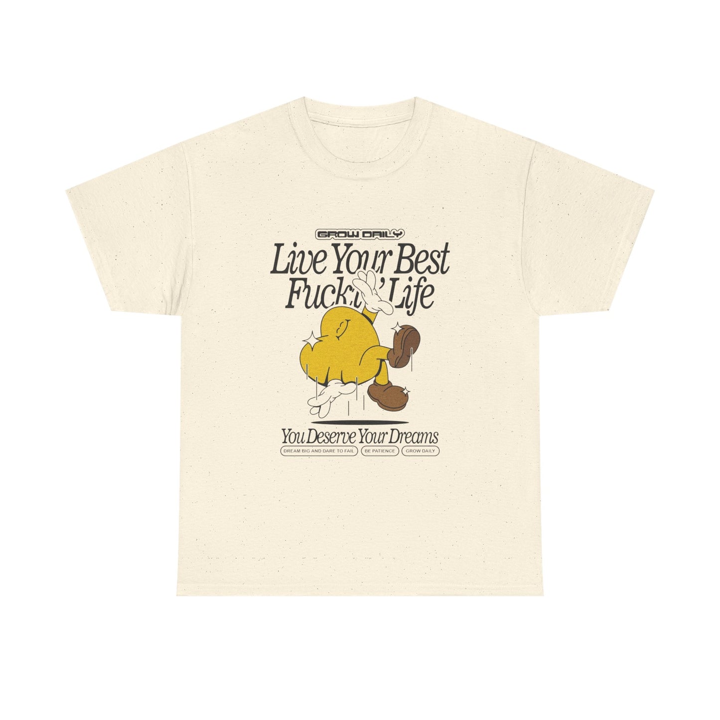Live Your Best Life Graphic T Shirt Unisex Heavy Cotton Tee