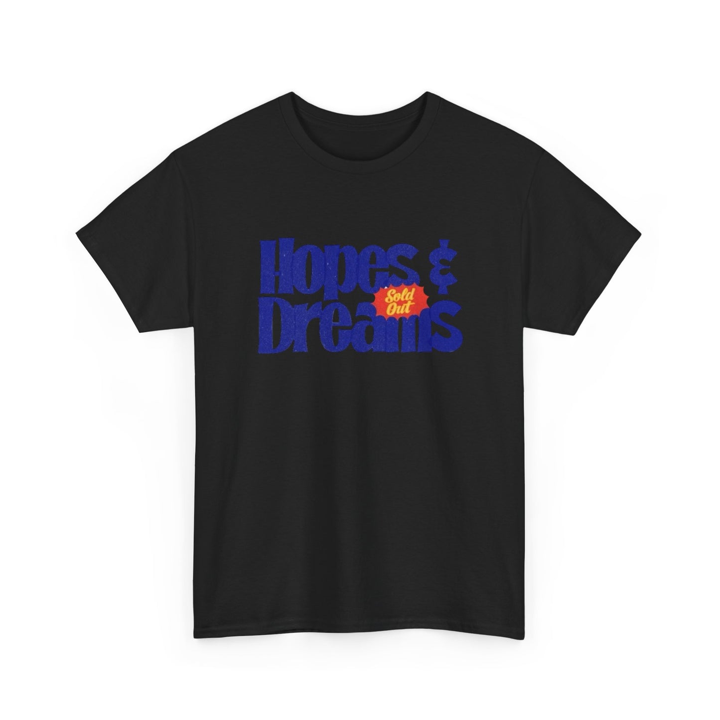 Hopes And Dreams Graphic T-Shirt Unisex Heavy Cotton Tee