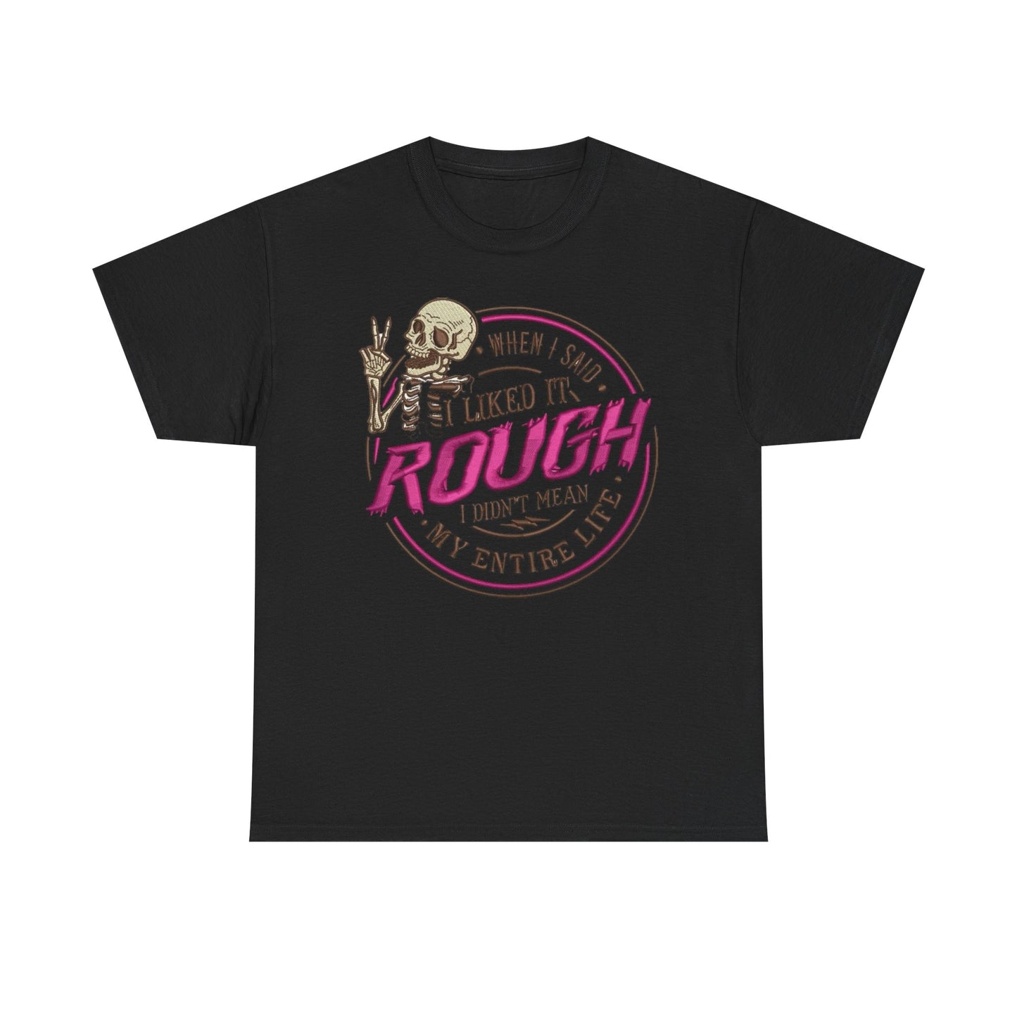 I Like It Rough Funny Graphic T Shirt S-5XL Unisex Cotton Sex Humor Jokes
