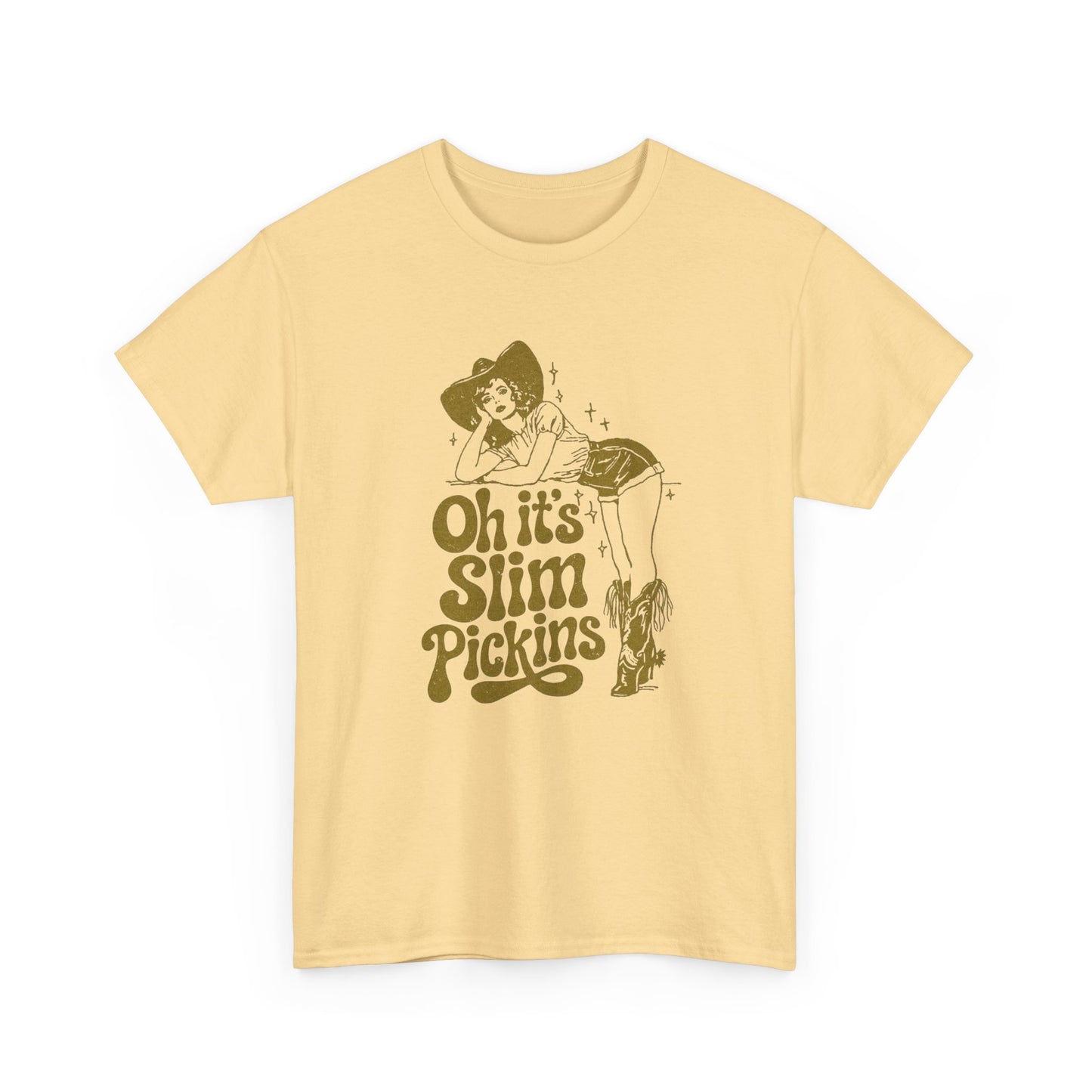 Slim Pickings Funny Cowgirl Western Graphic T Shirt Unisex Heavy Cotton Tee