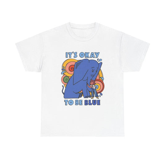 Its Ok To Be Blue Graphic T Shirt NEW ADULT Tee