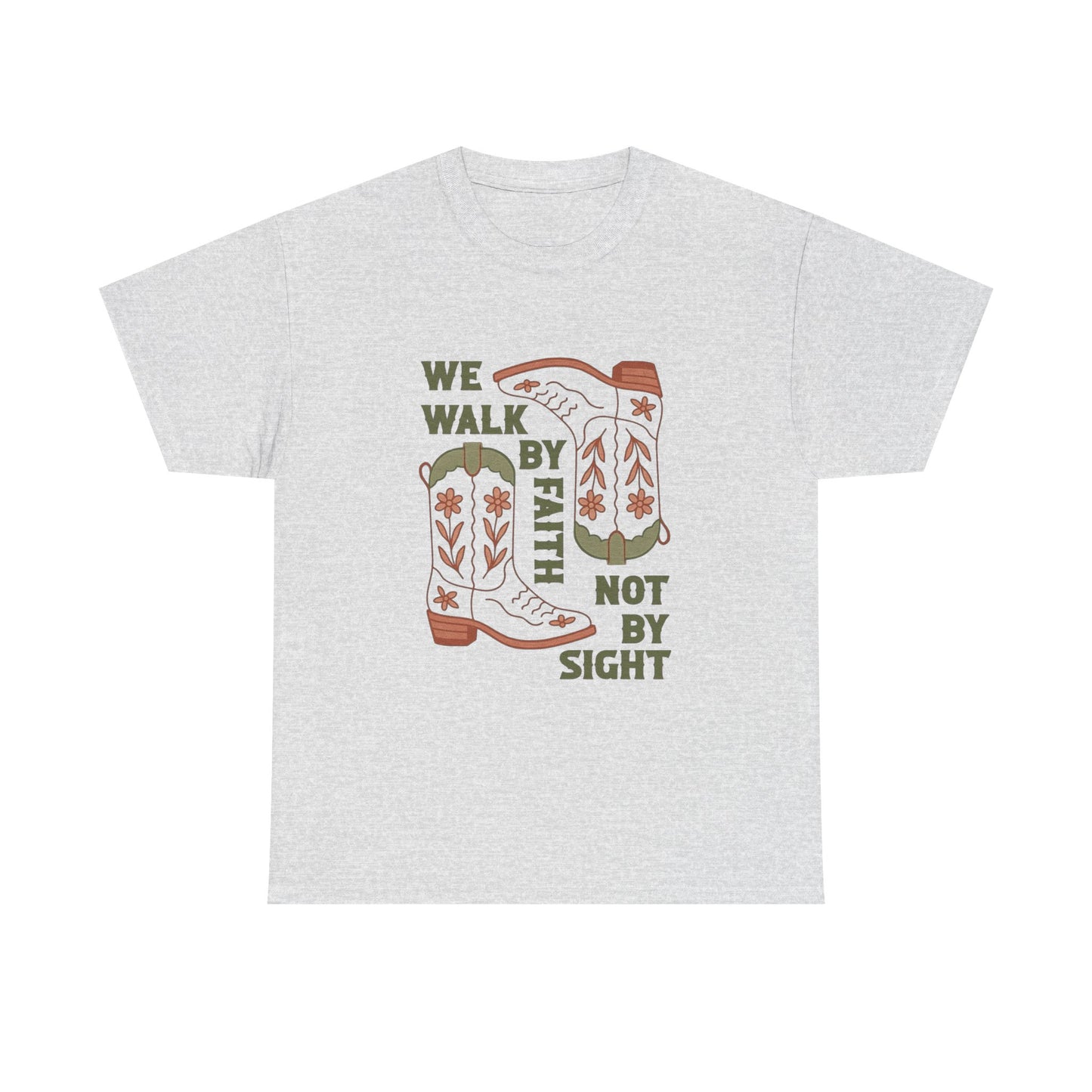 We Walk By Faith Graphic T Shirt Unisex Heavy Cotton Tee