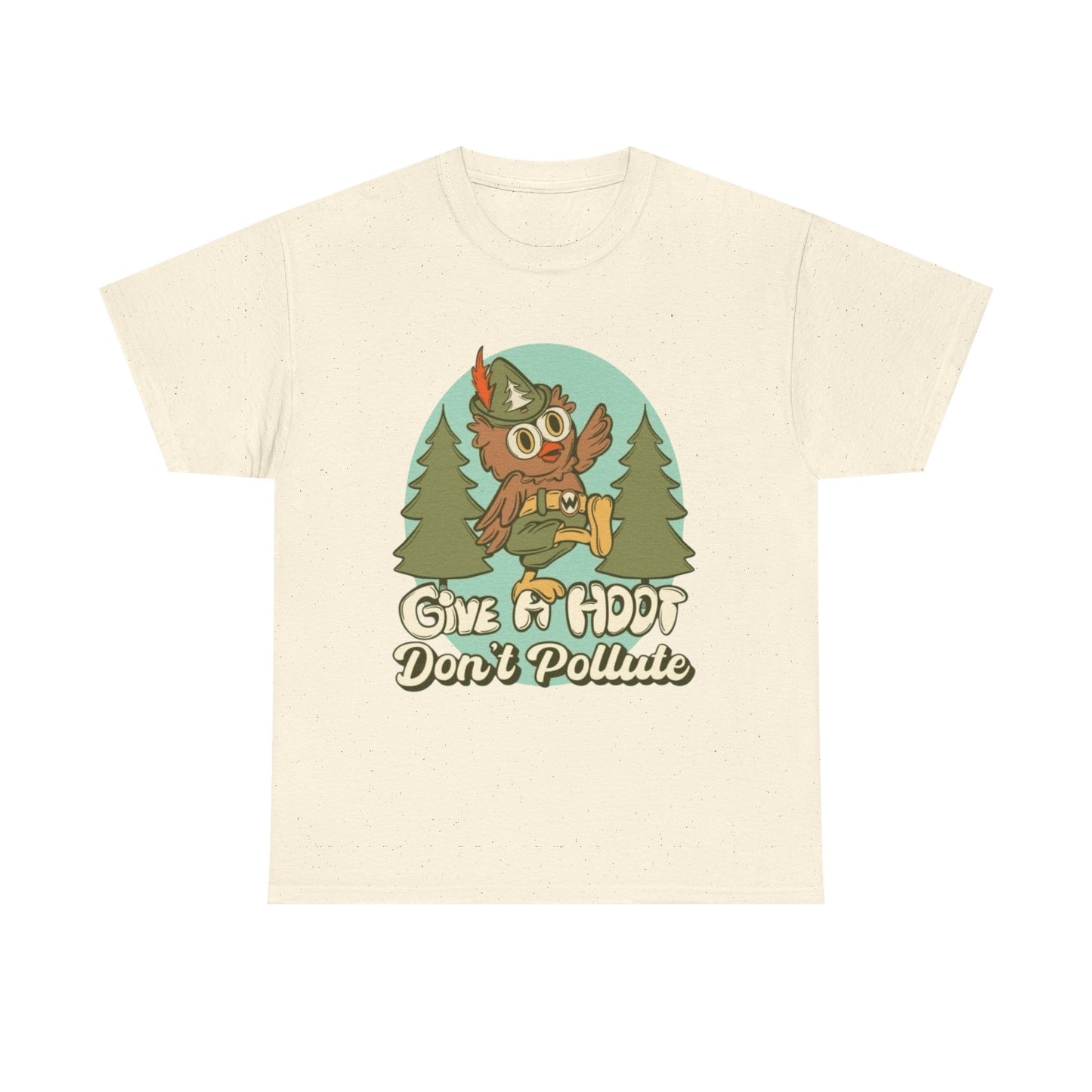 Give A Hoot Don't Pollute Graphic T Shirt Unisex Heavy Cotton Tee