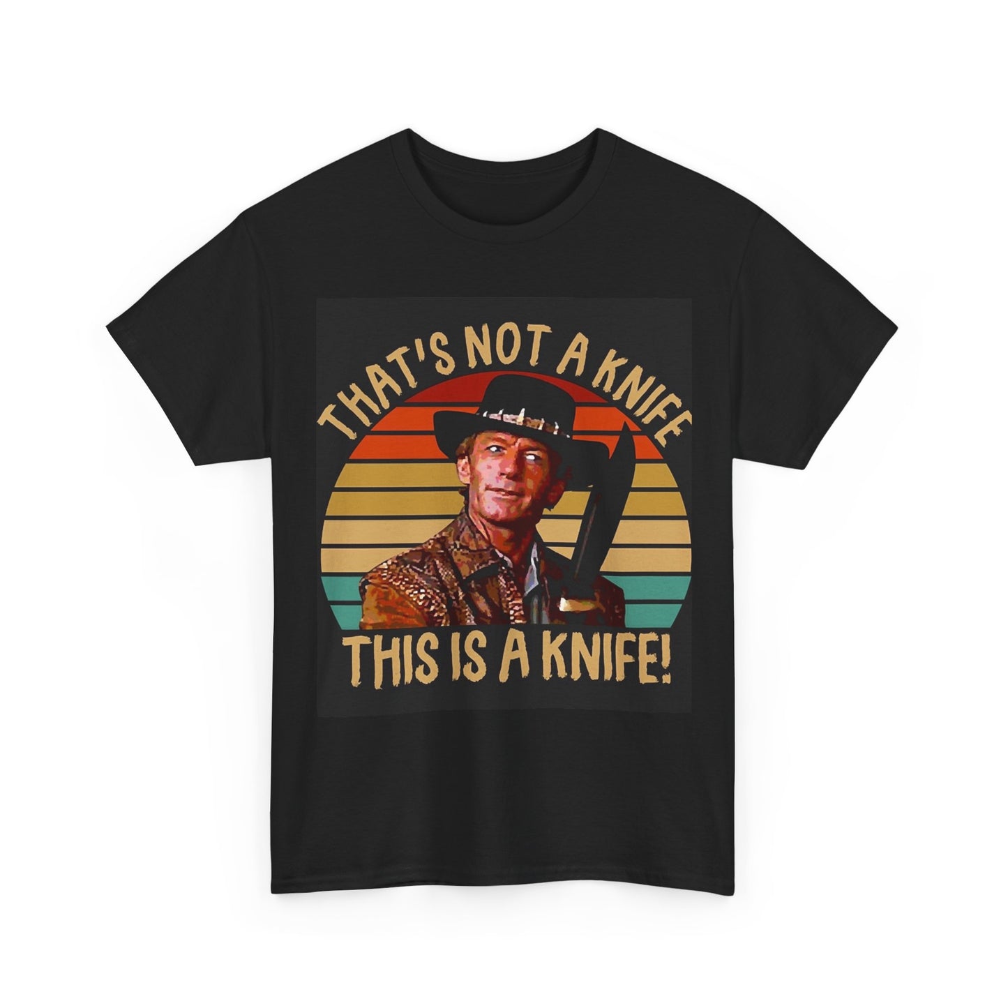Thats Not A Knife Crocodile Dundee Tshirt Funny Movie Unisex Heavy Cotton Tee