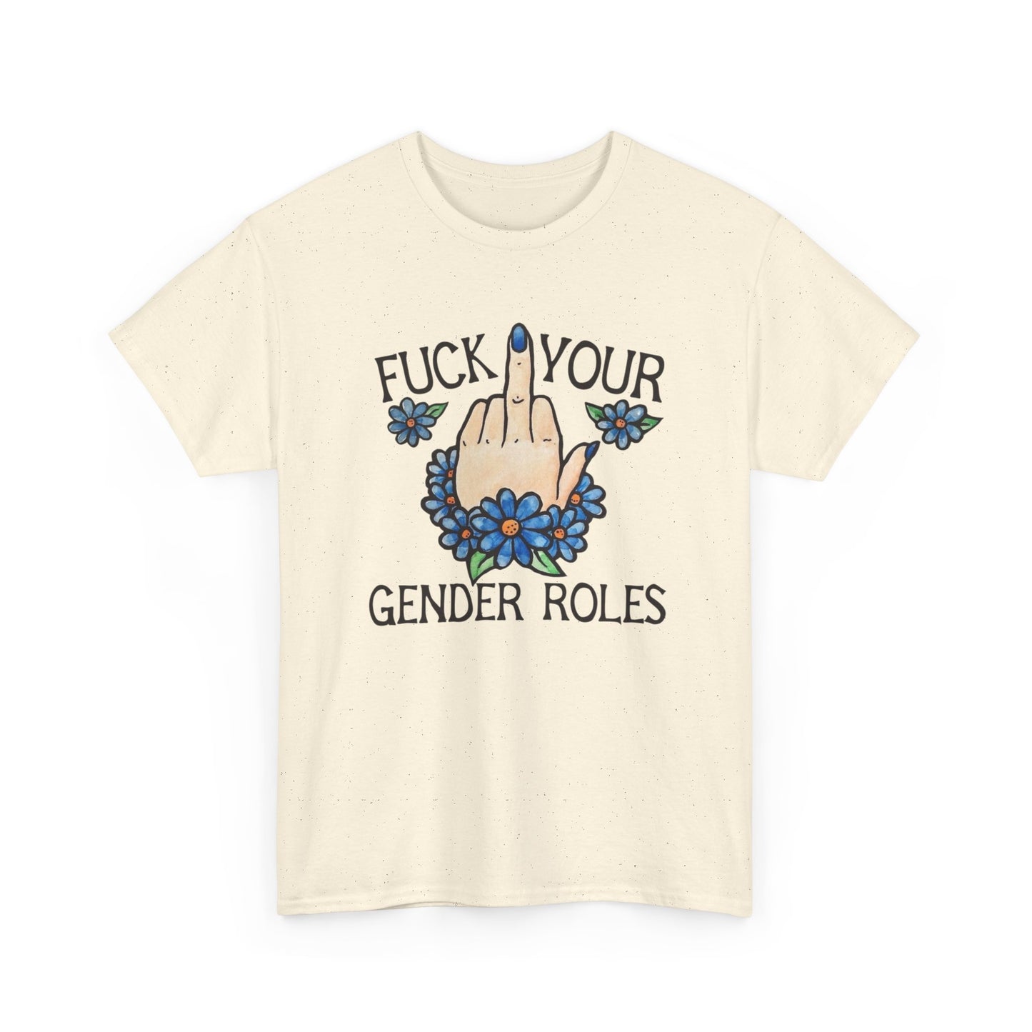 No Gender Roles Funny Liberal Graphic T Shirt Unisex Heavy Cotton Tee GIFT