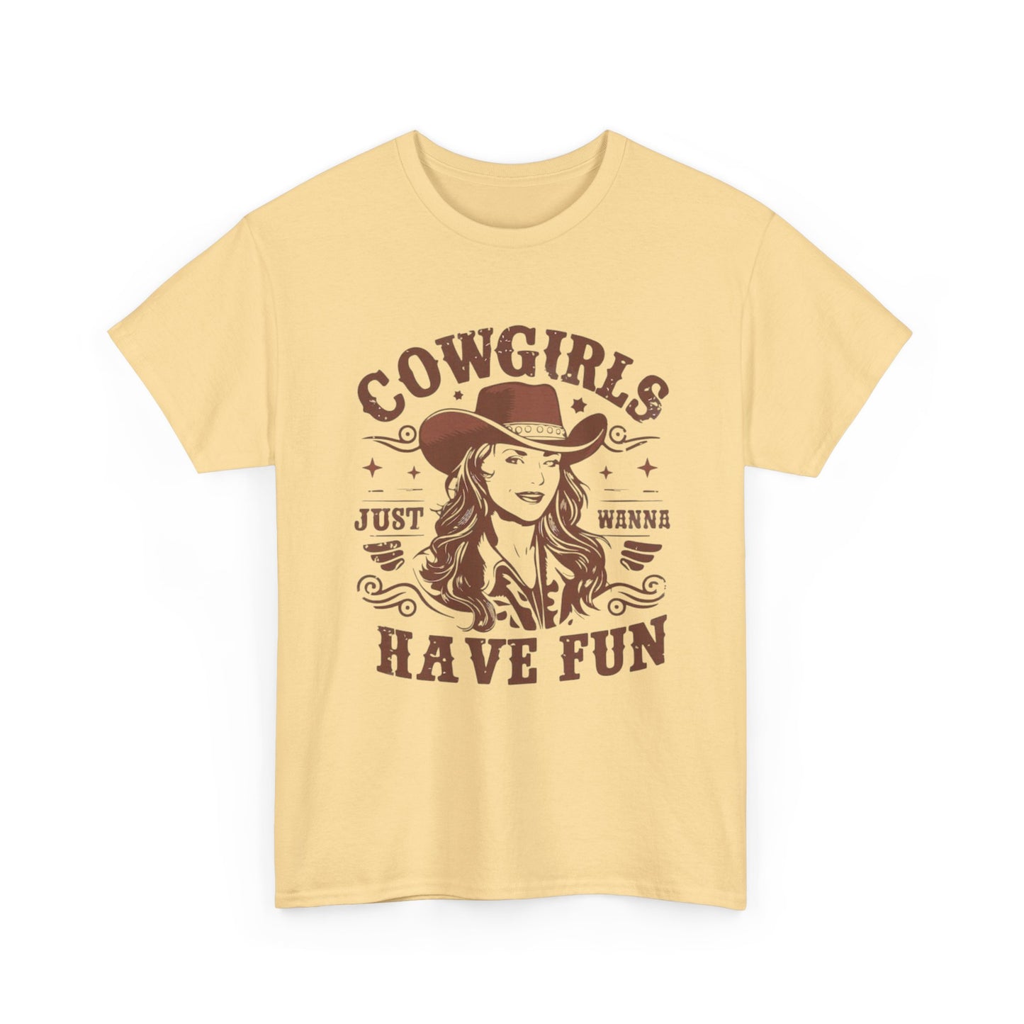 Cowgirls Just Wanna Have Fun Graphic T Shirt Women's Brand New Cotton Tee