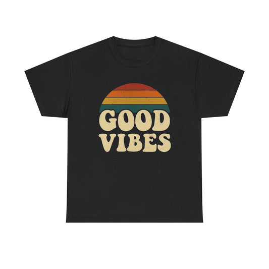 Good Vibes Graphic T Shirt NEW ADULT Unisex Heavy Cotton Tee