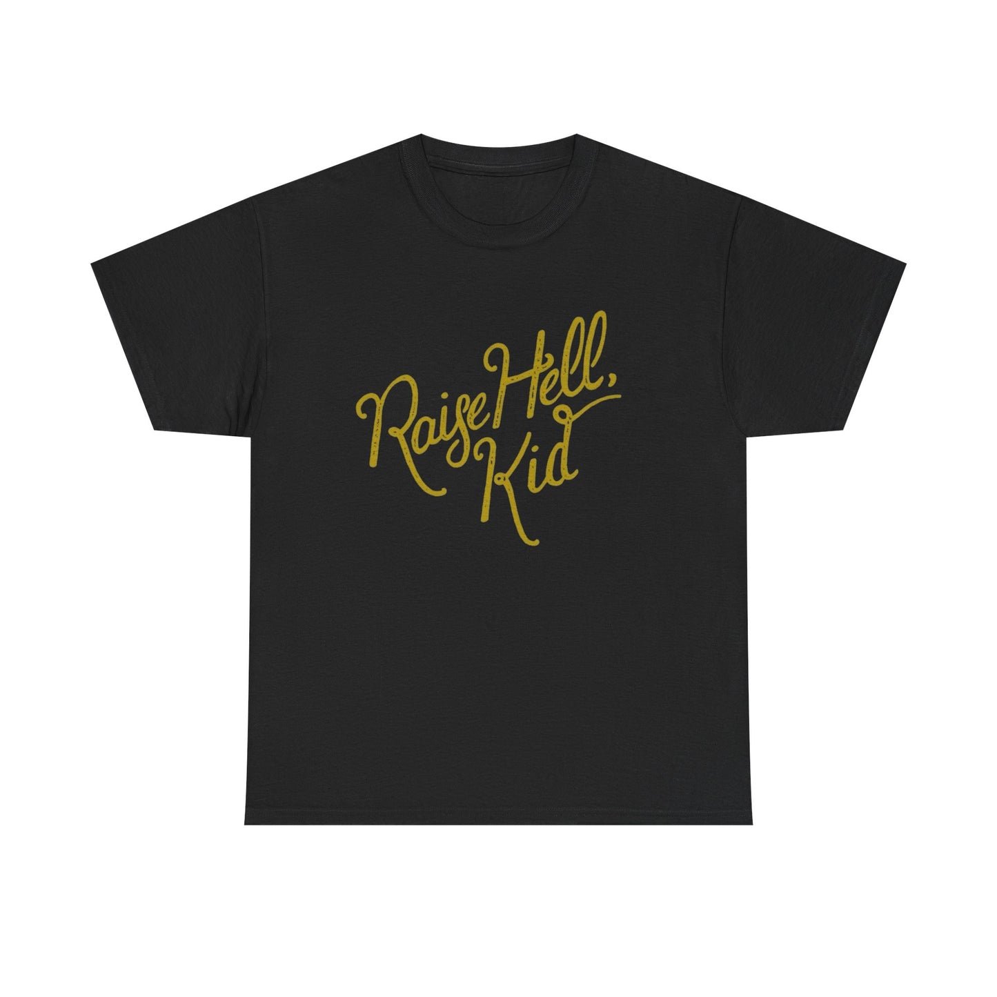 Raise Hell Kid Graphic T Shirt NEW ADULT Unisex Heavy Cotton Tee