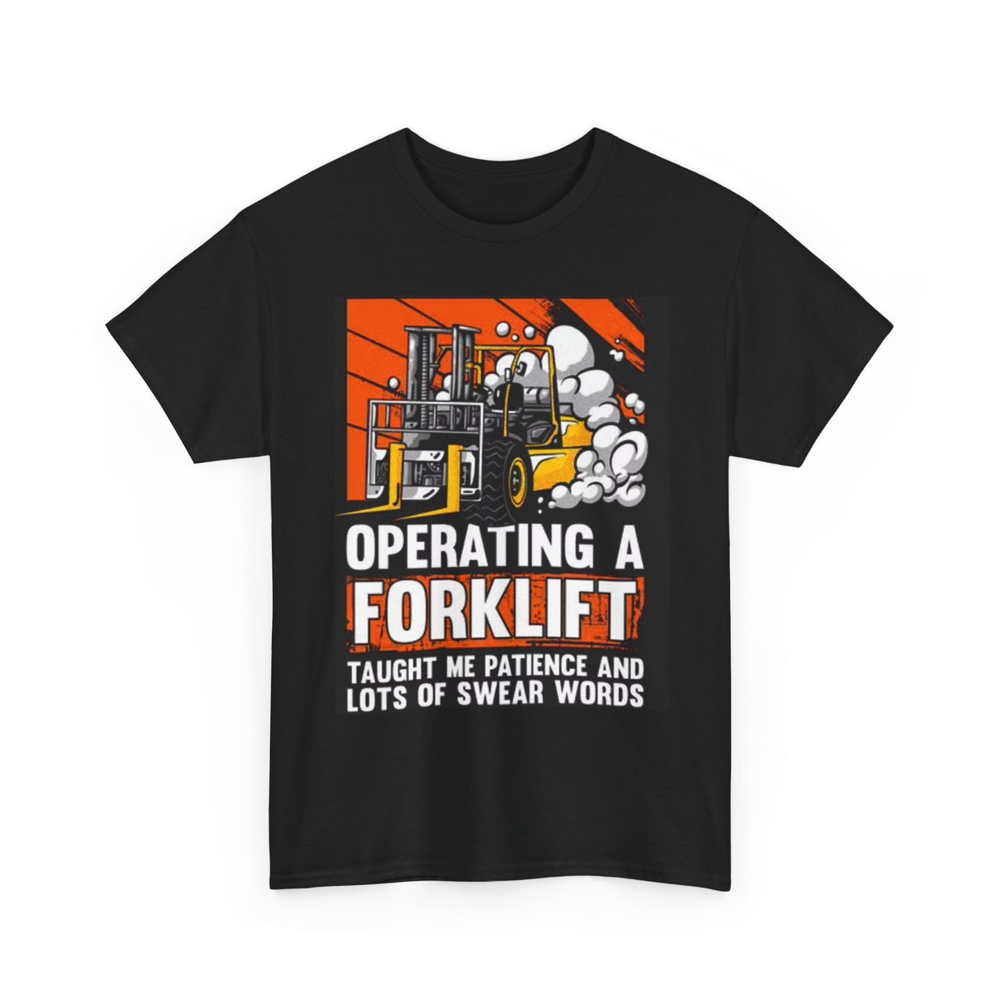 Operating A Forklift Graphic T Shirt Funny Jokes Comedy Unisex Heavy Cotton Tee