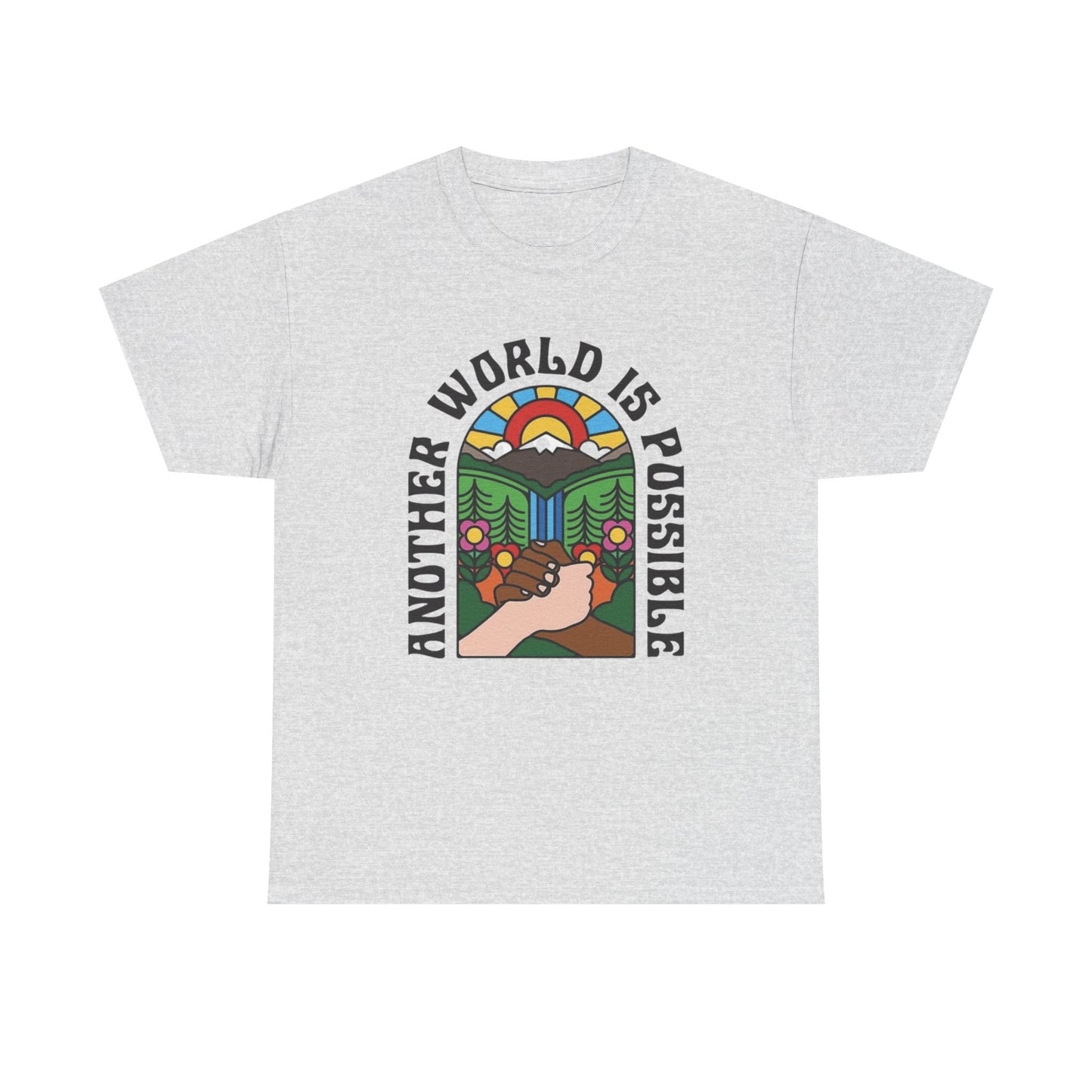 Another World Is Possible Graphic T Shirt NEW ADULT Unisex Heavy Cotton Tee