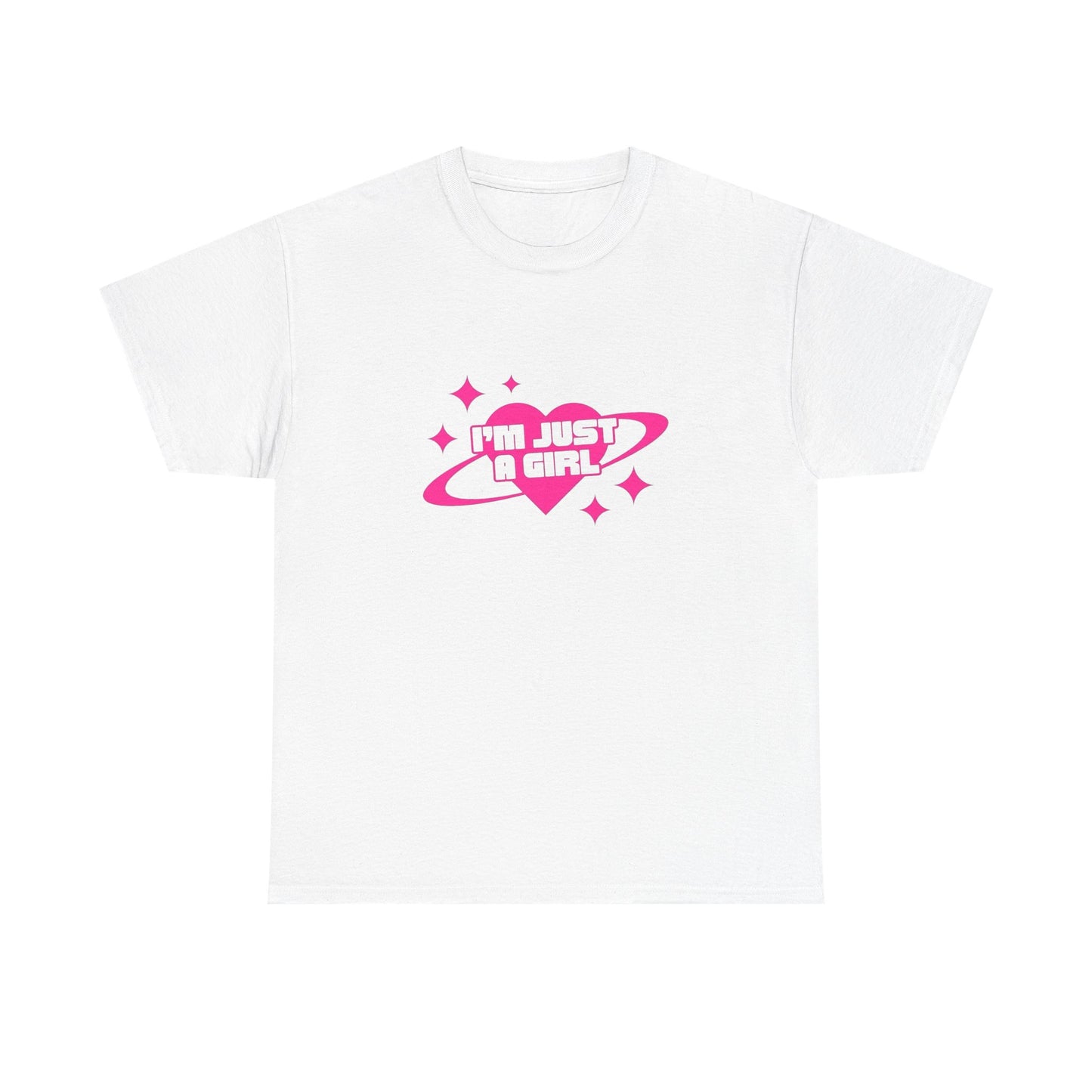 I'm Just A Girl Graphic T Shirt NEW ADULT Heavy Cotton Tee
