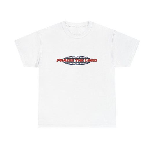 Praise The Lord Graphic T Shirt Heavy Cotton Tee