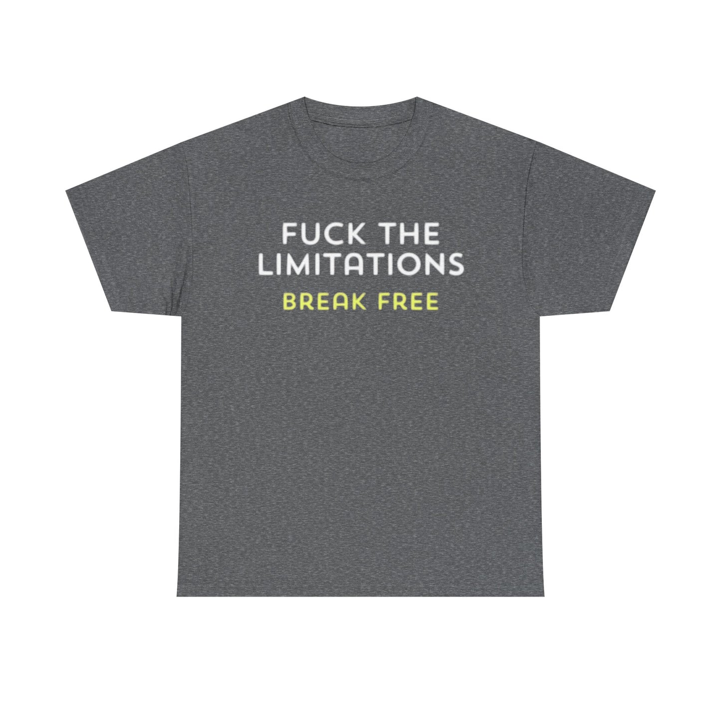 Forget The Limitations Graphic T Shirt Motivation Hard Work Unisex Heavy Cotton