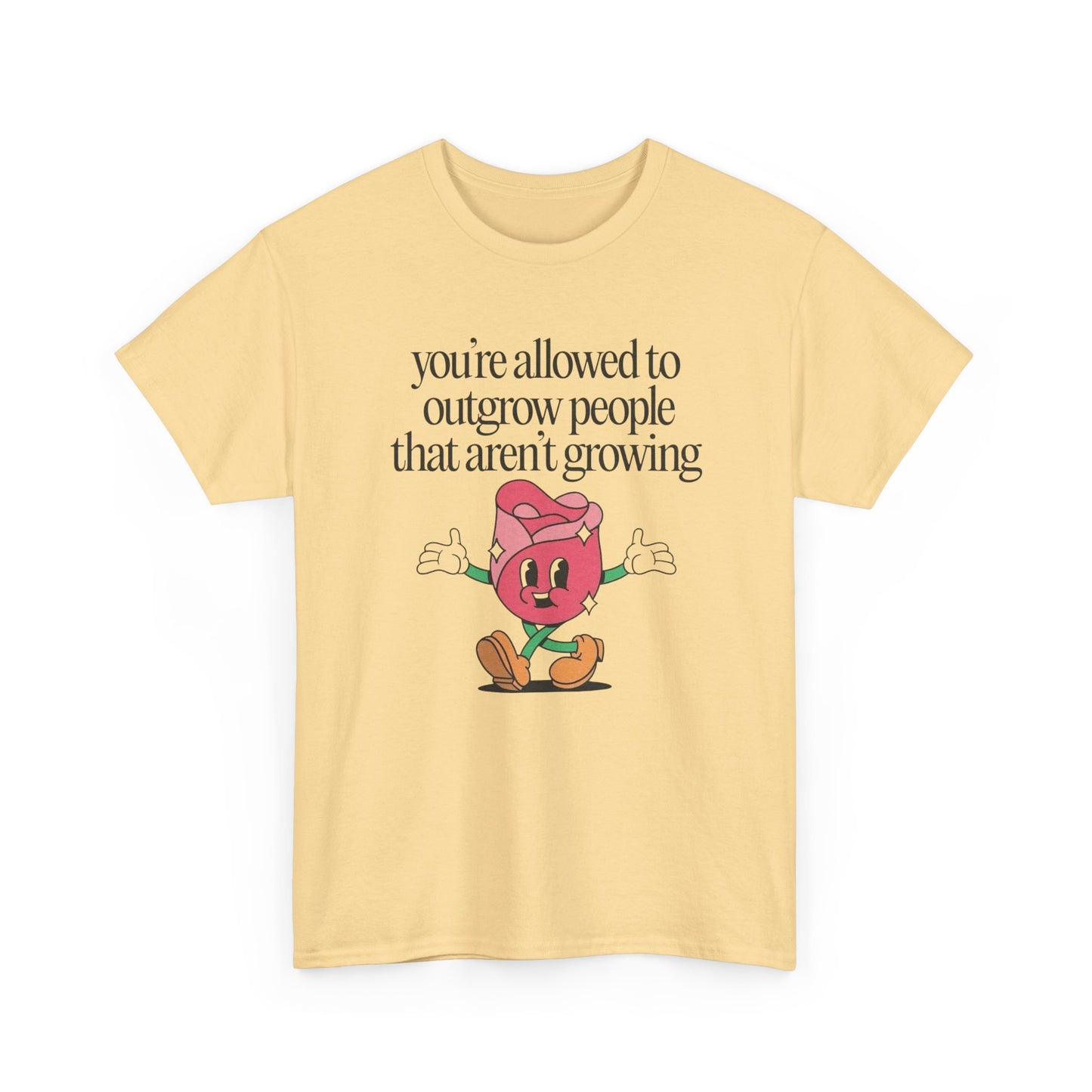 Your Allowed To Outgrow People Graphic T Shirt Unisex Heavy Cotton Tee