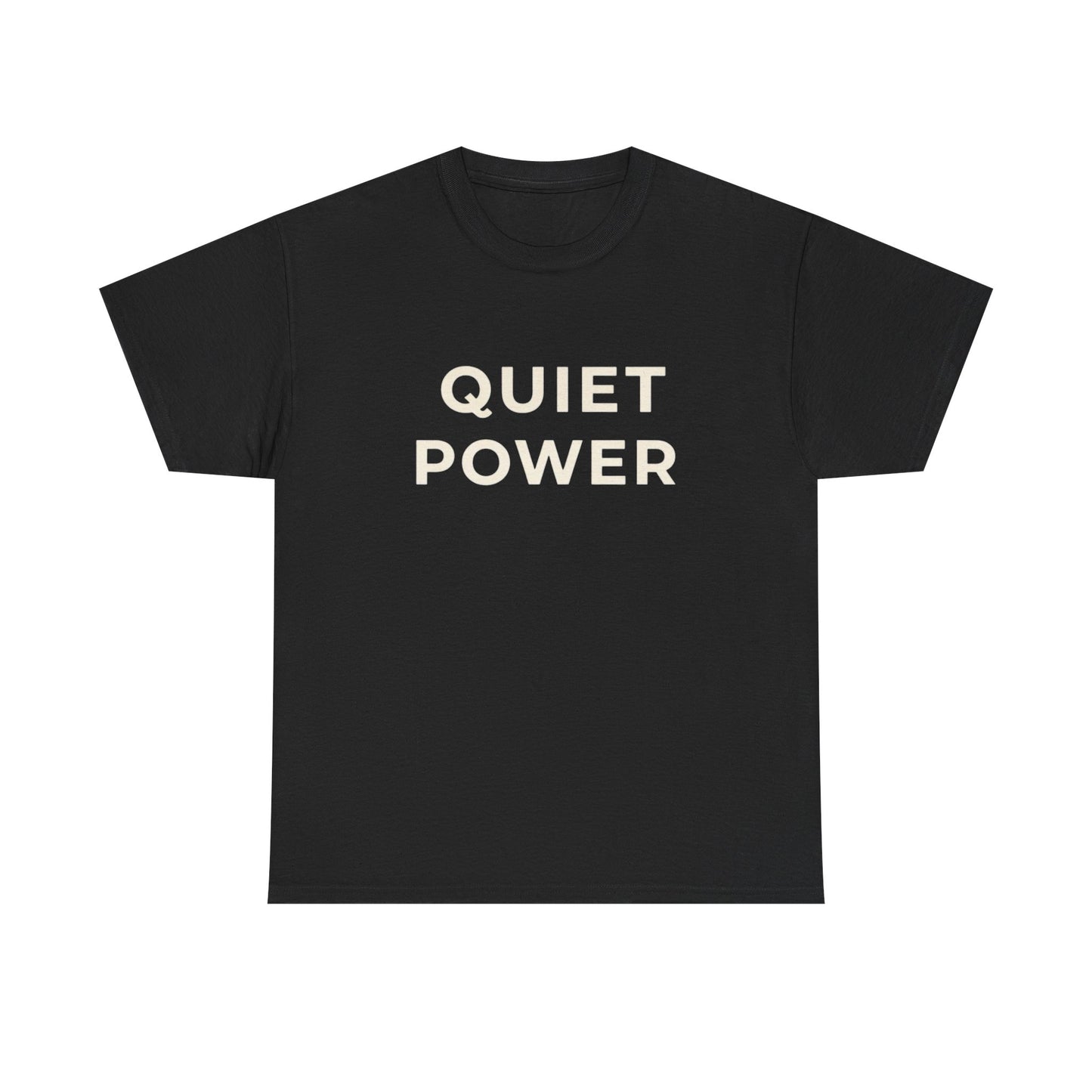 Quiet Power Graphic T Shirt NEW ADULT TEE Cotton