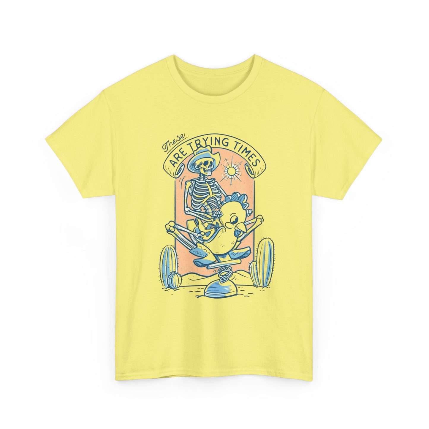 These Are Trying Times Graphic T Shirt NEW Adult Tee