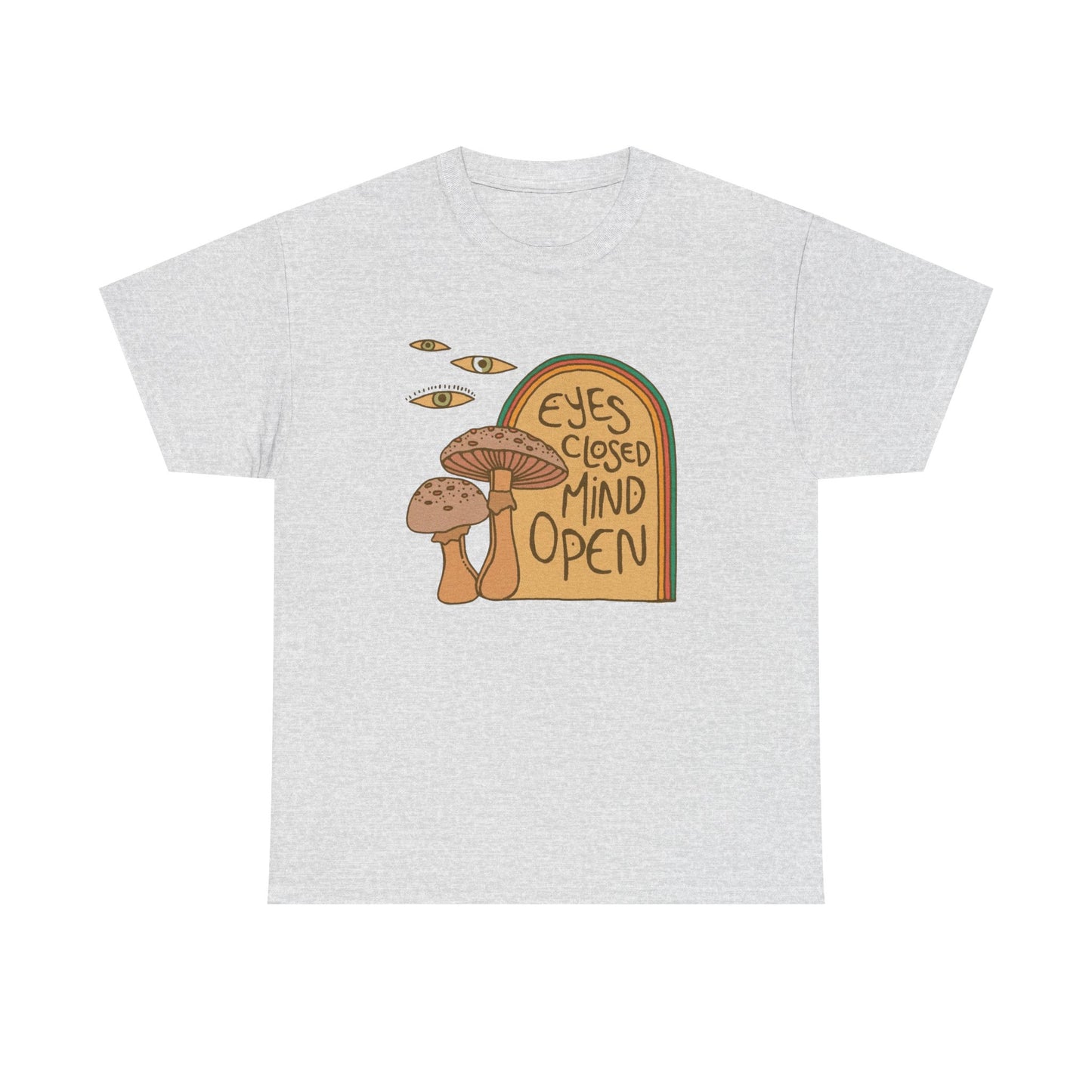 Eyes Closed Mind Open Graphic T Shirt NEW ADULT Unisex Heavy Cotton Tee