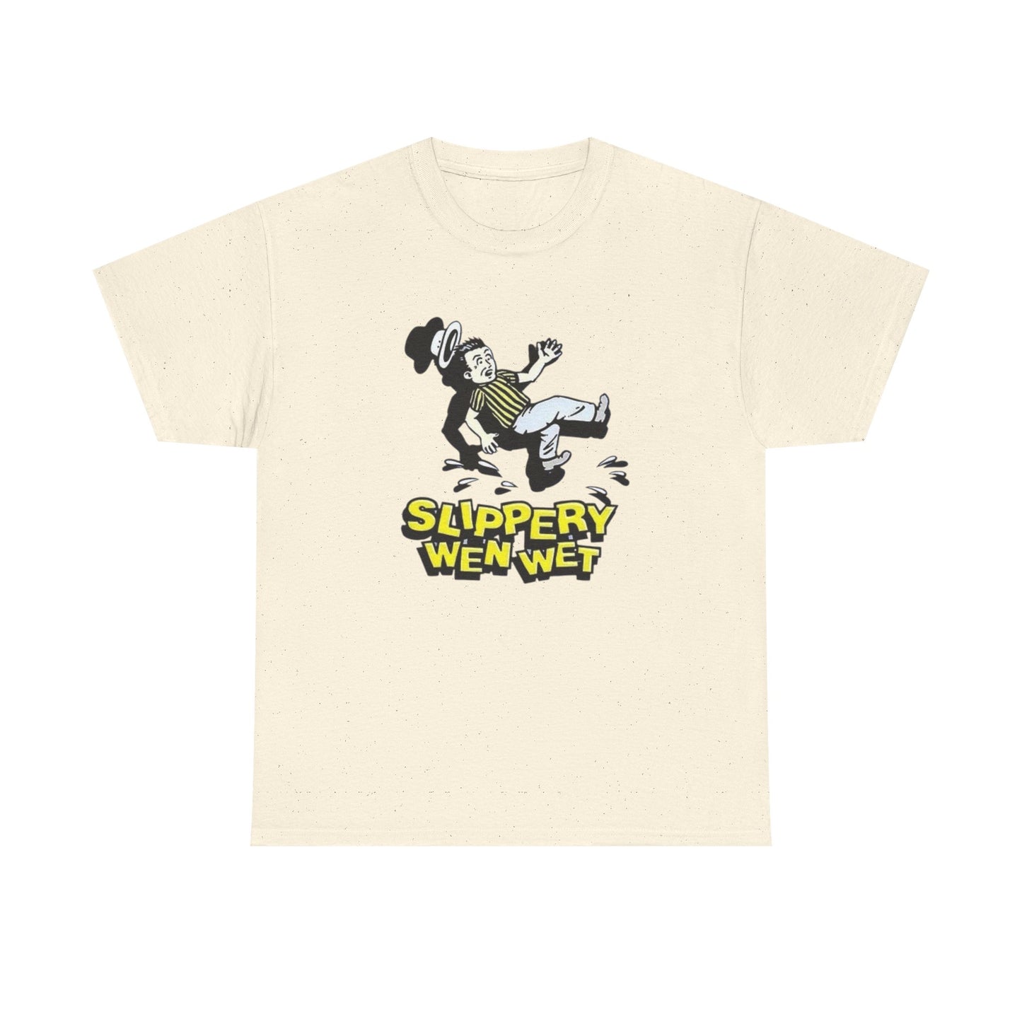 Slippery When Wet Funny Graphic T-Shirt Unisex Heavy Cotton Tee