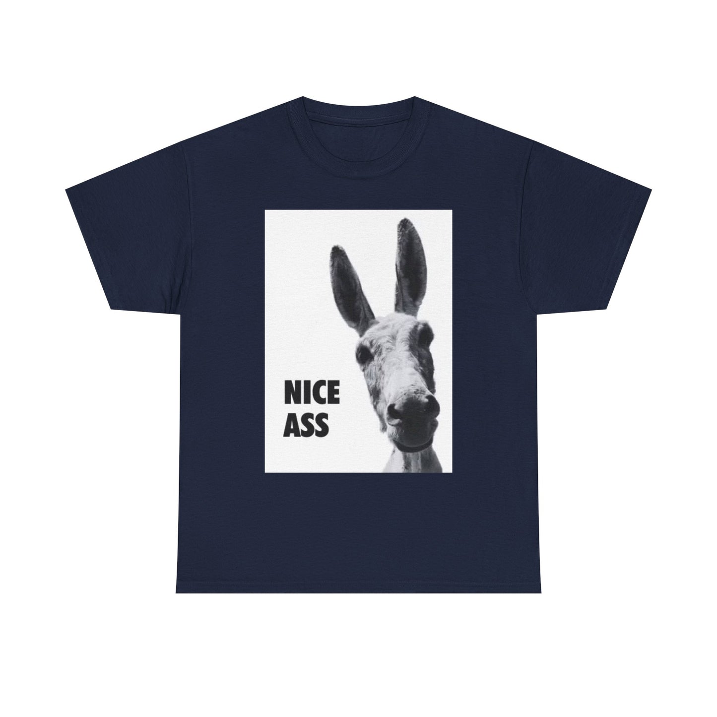 Nice Ass T Shirt Funny Donkey Animal Jokes Comedy Gift Unisex Heavy Cotton Tee