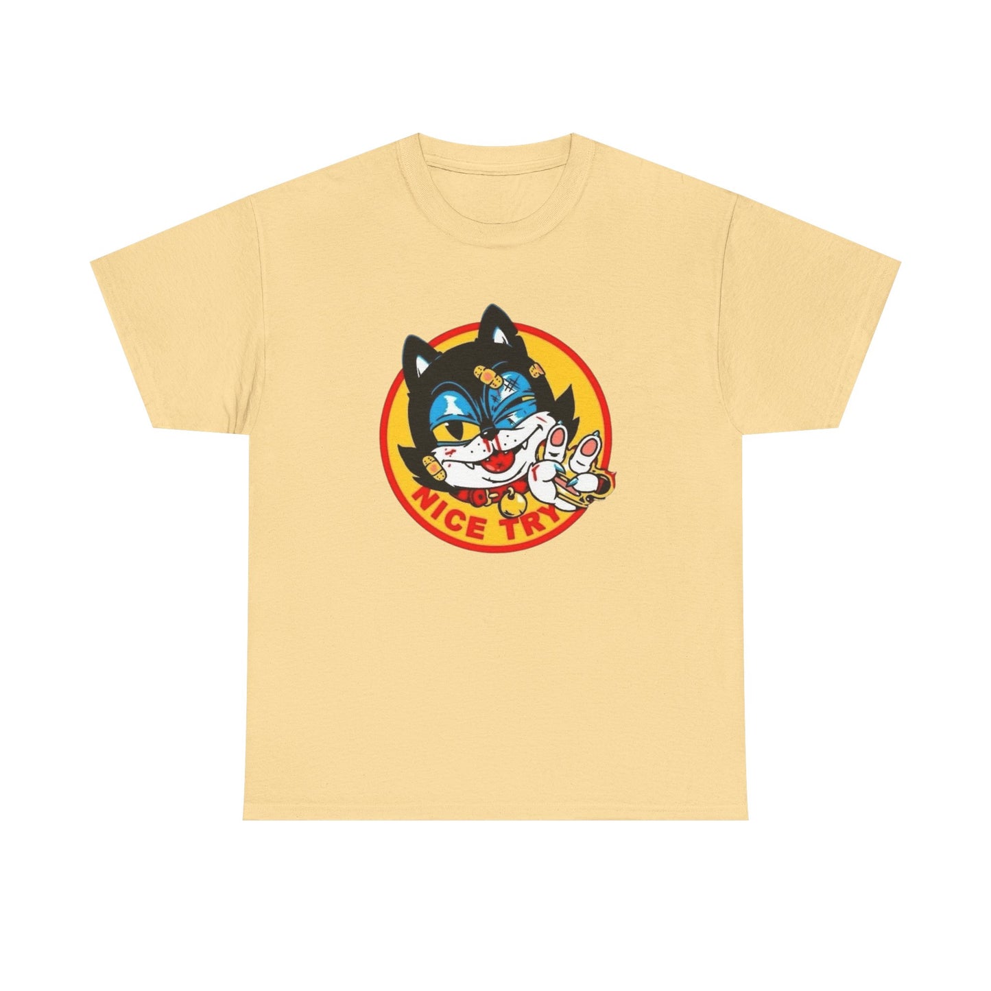 Nice Try Kitty Funny Cat Graphic T-Shirt Unisex Heavy Cotton Tee Gift