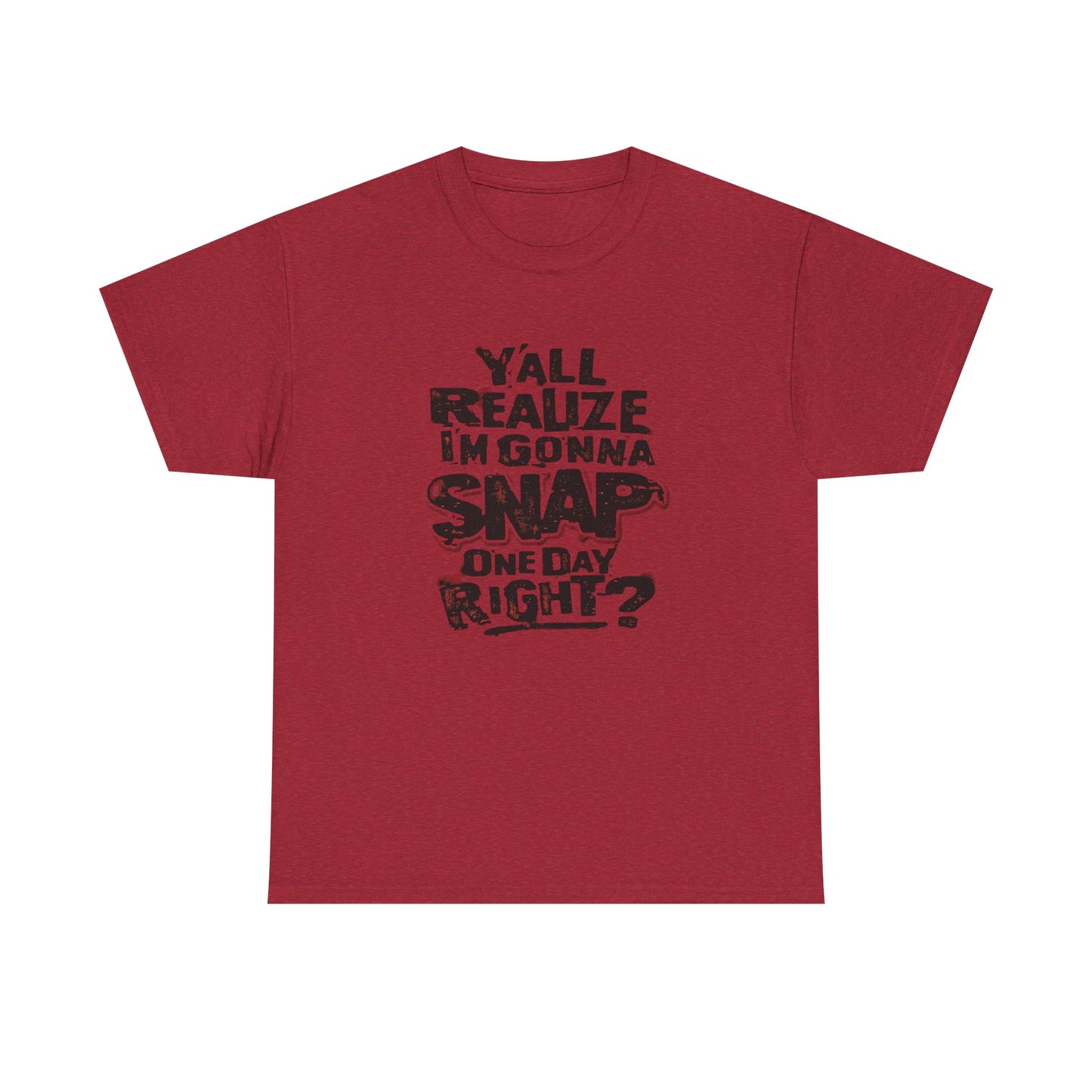 Gonna Snap One Day Funny Graphic T Shirt Unisex Heavy Cotton Tee