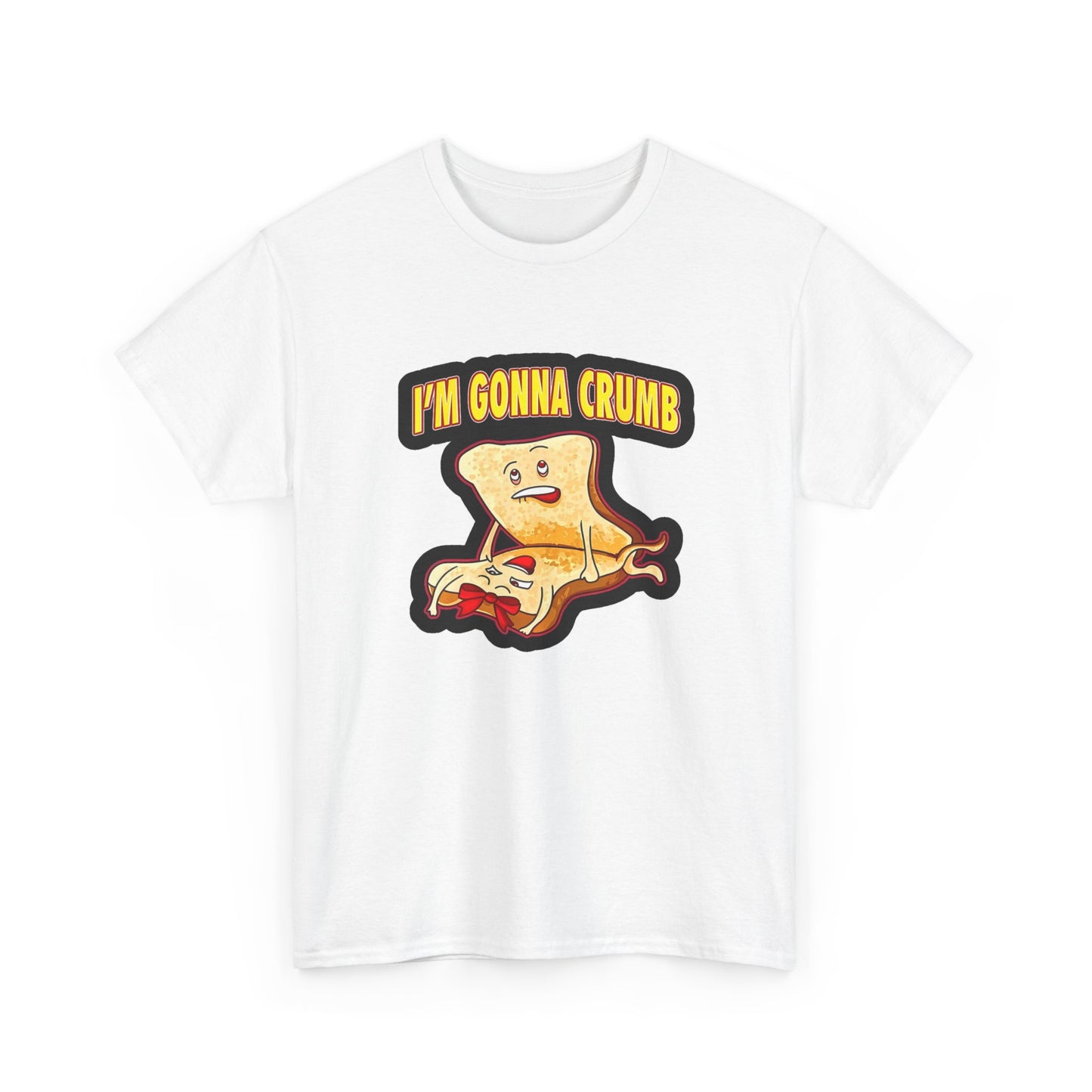 Im Gonna Crumb Funny Graphic T Shirt Sex Jokes Food Unisex Heavy Cotton Tee
