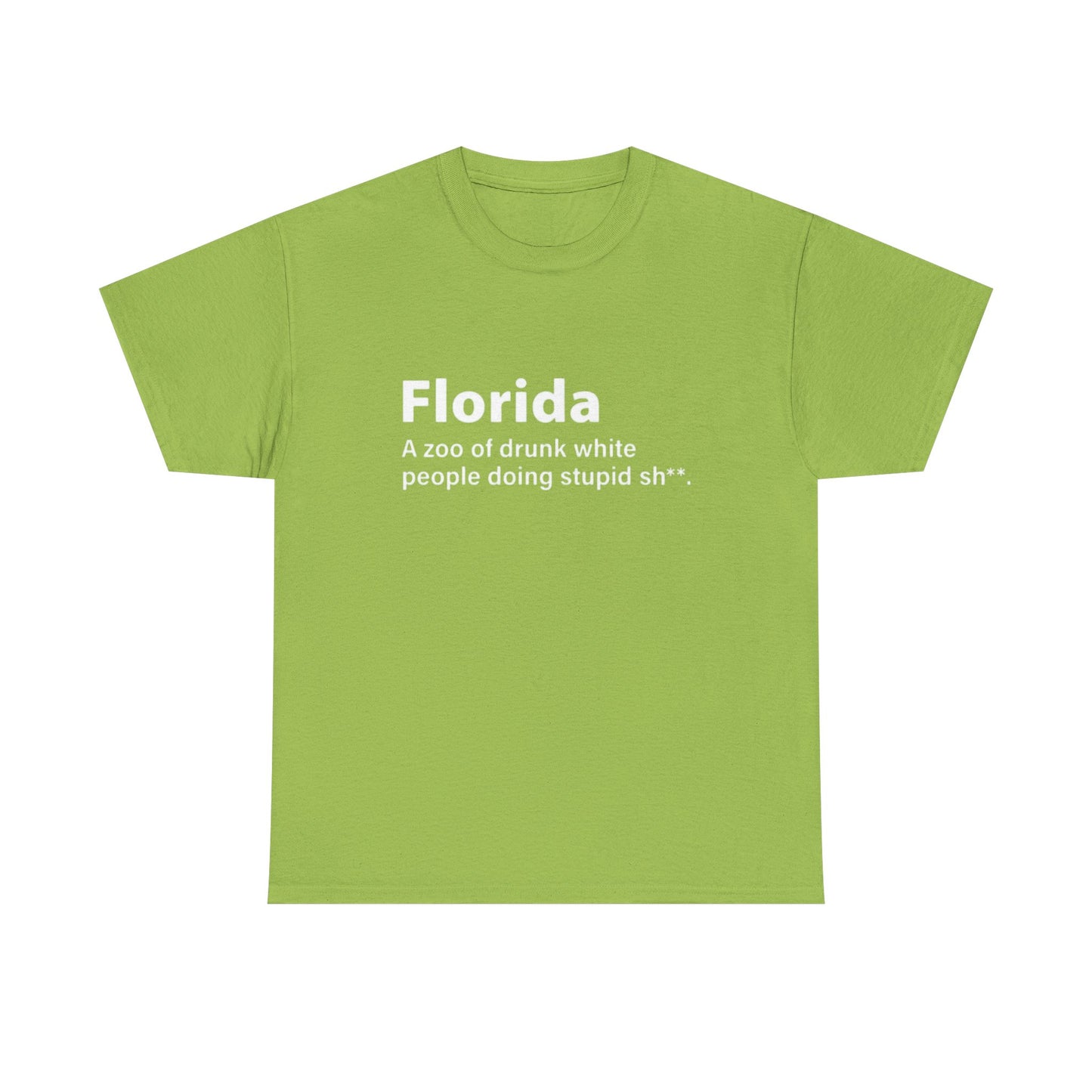 Florida Funny True Graphic T Shirt Jokes Comedy Gift Tampa Unisex Heavy Cotton