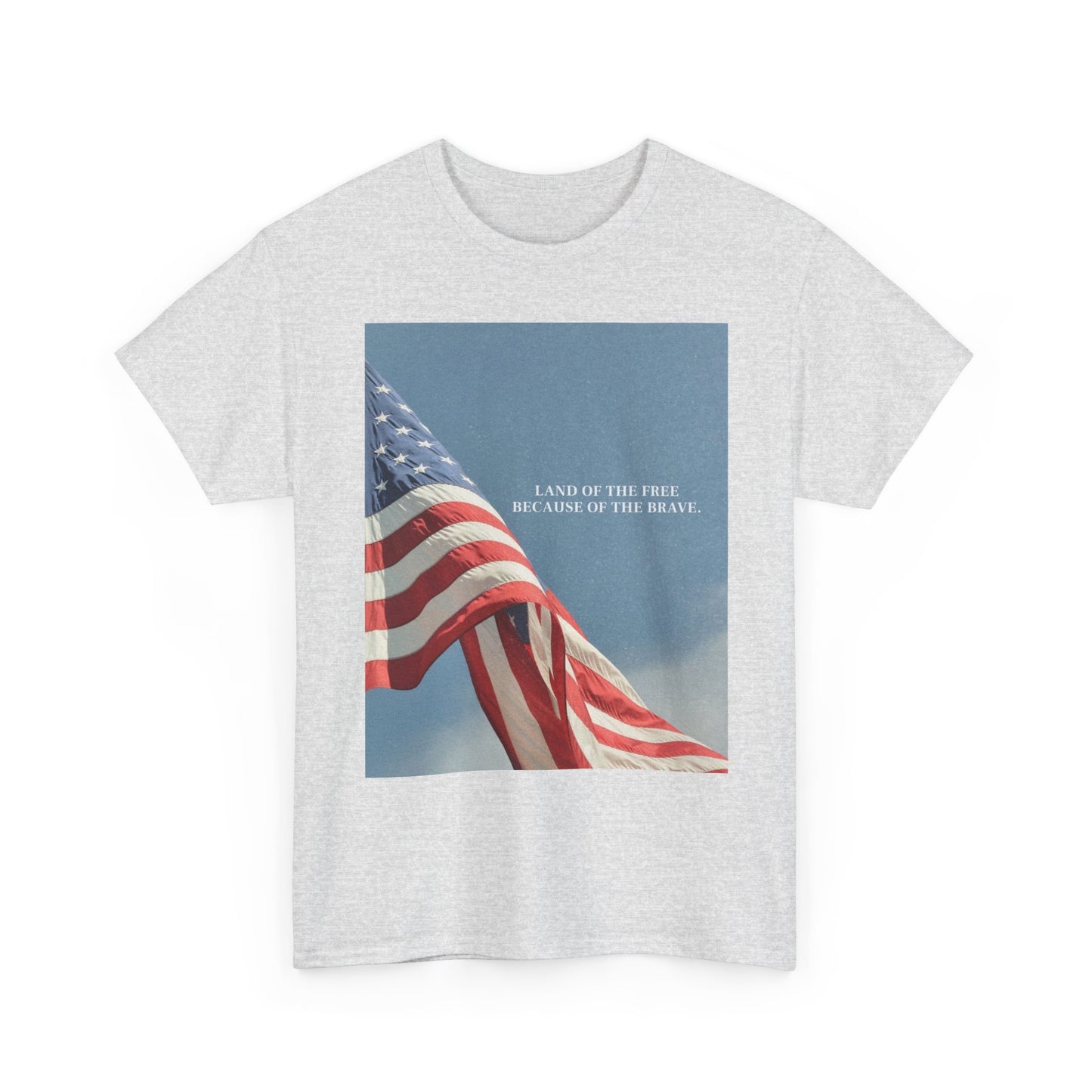 Land Of The Free Because Of The Brave Graphic T Shirt NEW Unisex Heavy Cotton