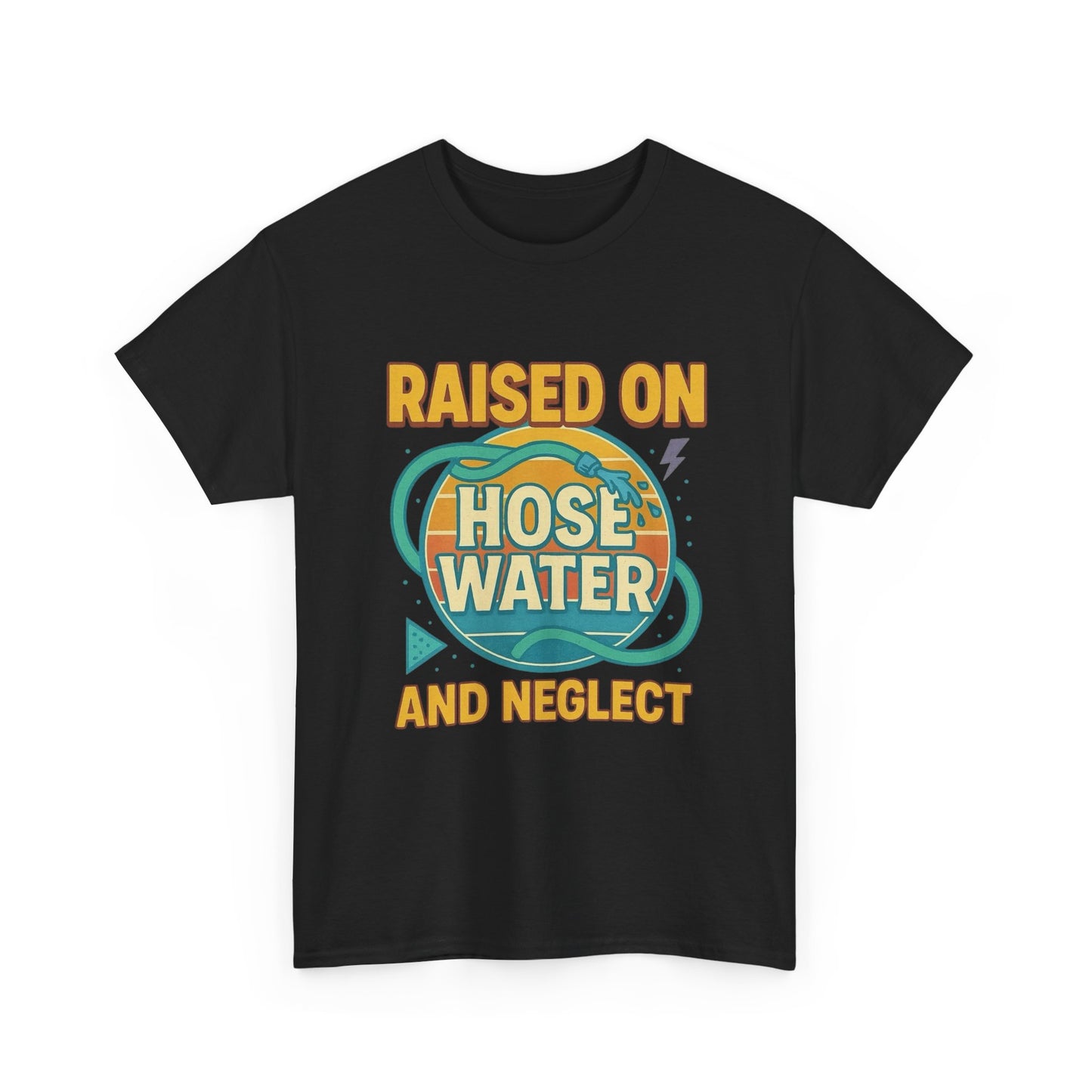 90's Kids Raised On Hose Water Funny Graphic T Shirt NEW Unisex Heavy Cotton Tee