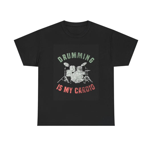Drumming Is My Cardio Graphic T Shirt Retro Gift Unisex Heavy Cotton Tee