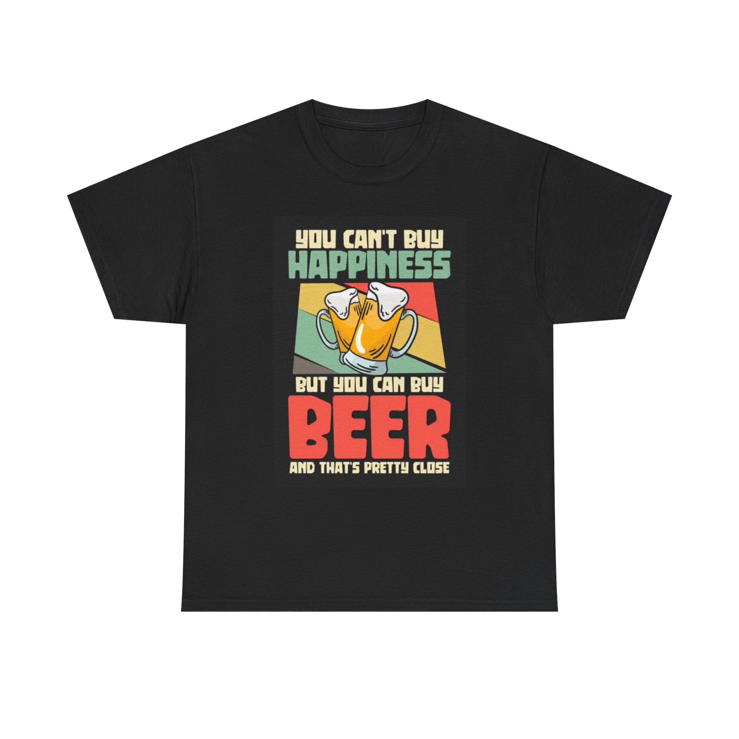 Can't Buy Happiness But Can Buy Beer T Shirt Funny Unisex Heavy Cotton Tee