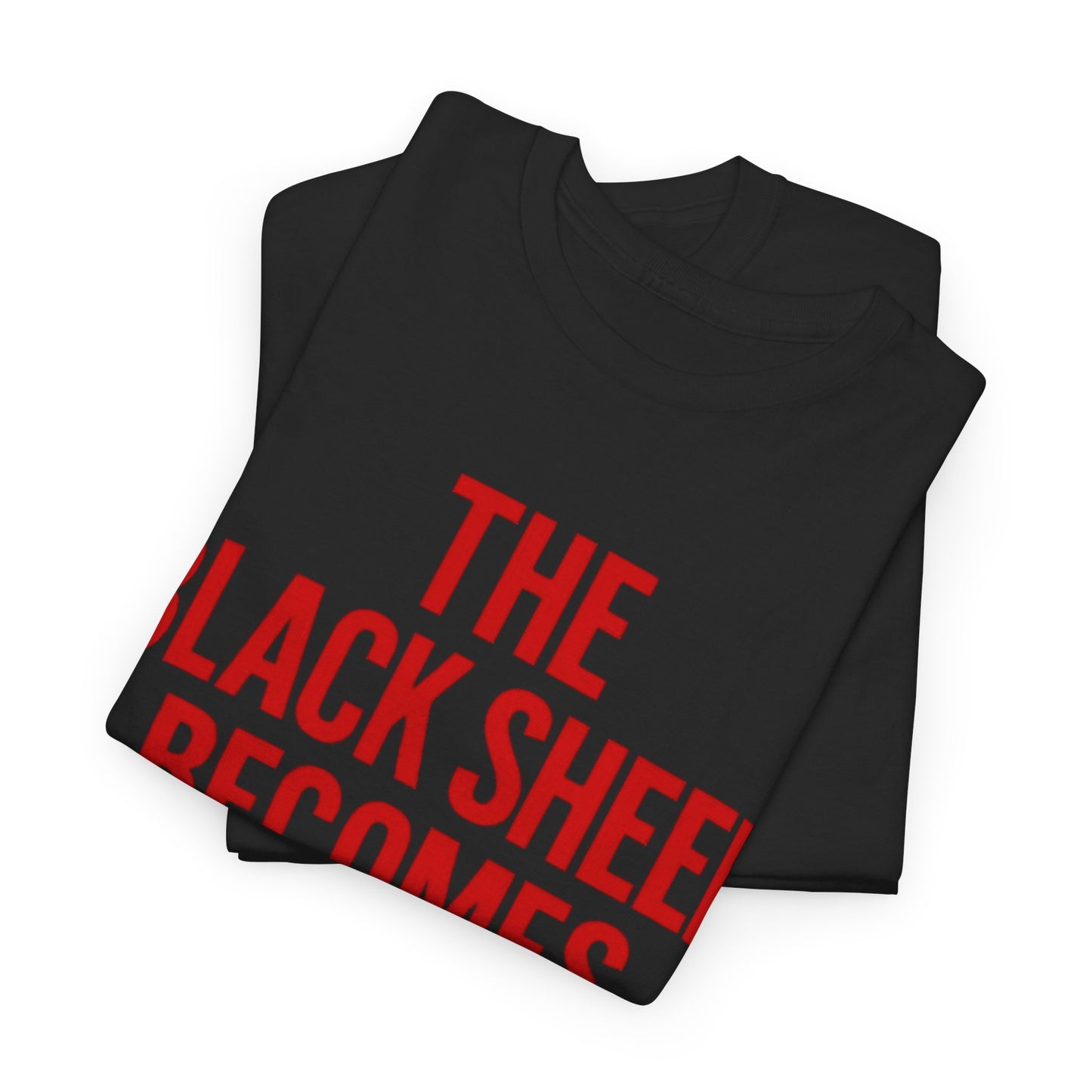 The Blacksheep Becomes The Masterpiece Graphic T Shirt NEW ADULT Heavy Cotton