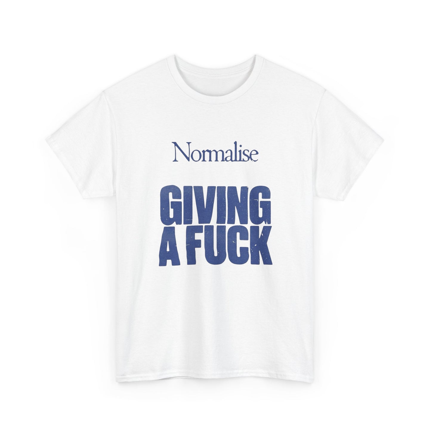Normalize Caring Graphic T Shirt Unisex Heavy Cotton Tee Gift