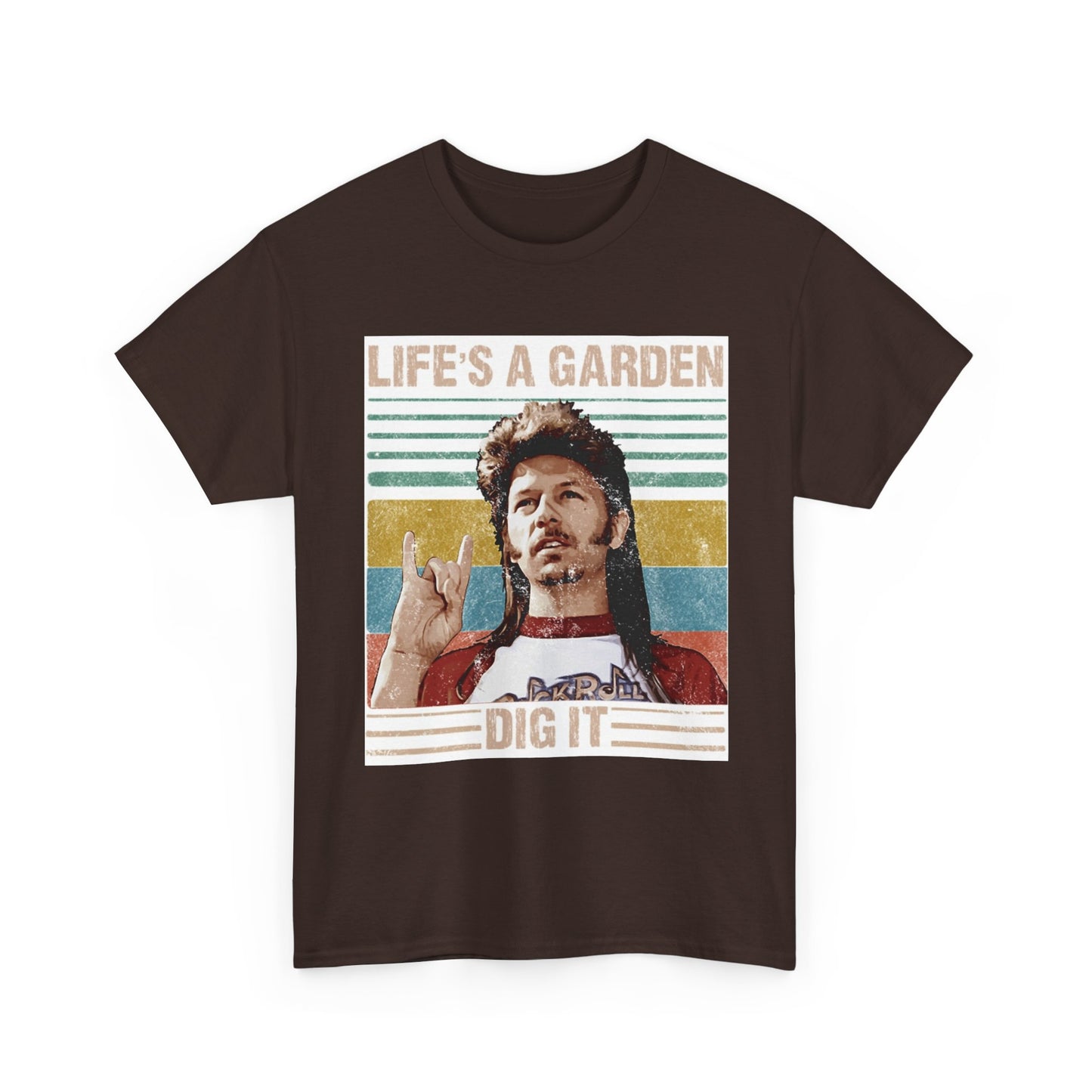 Lifes A Garden Dig It T Shirt Funny Joe Dirt Movie Unisex Heavy Cotton Tee