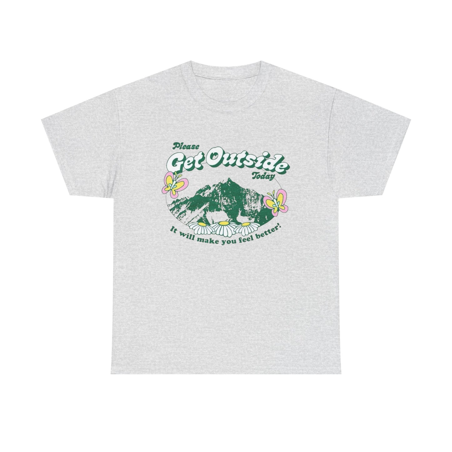 Please Get Outside Today Graphic T Shirt NEW Adult Unisex Heavy Cotton Tee