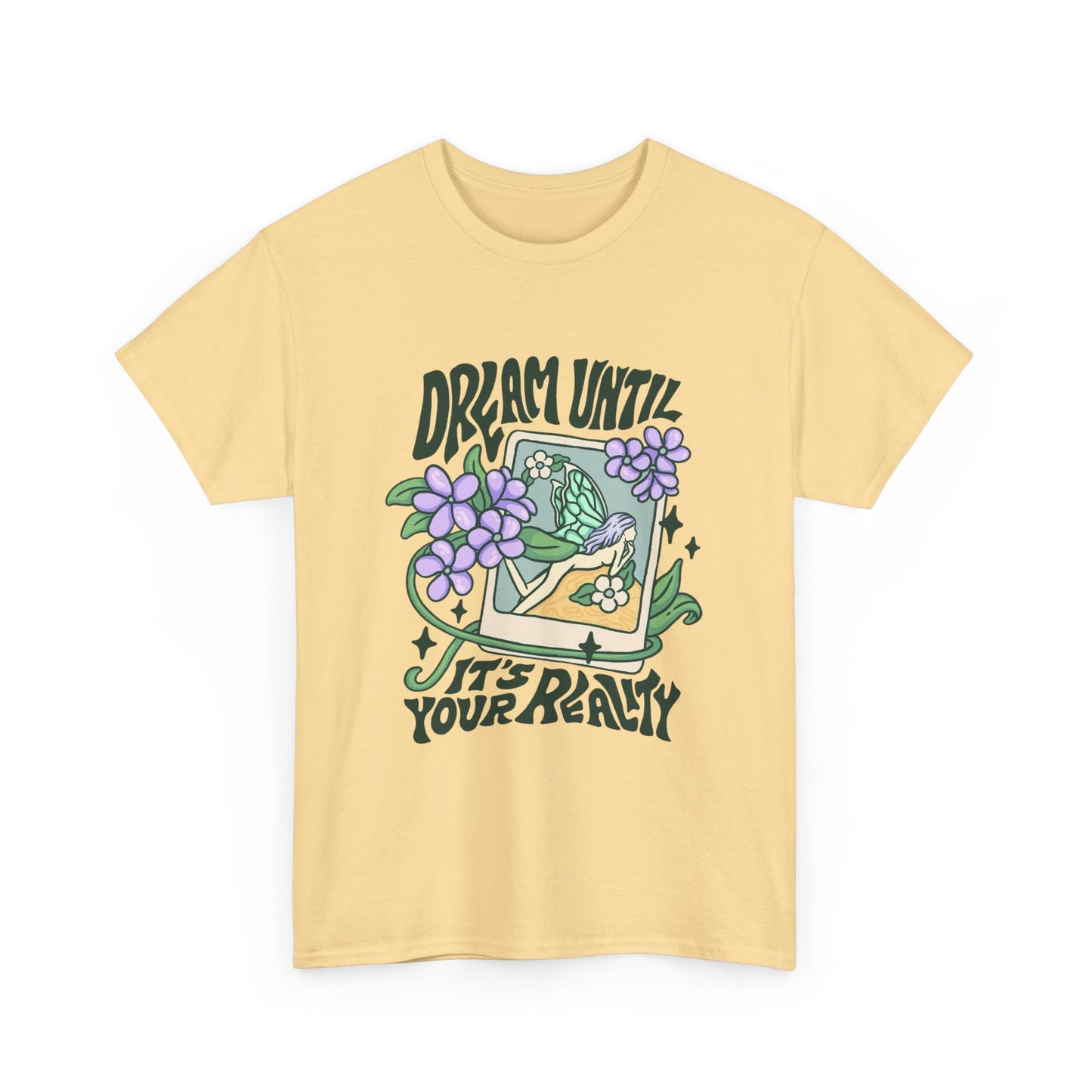Dream Until Its Your Reality Graphic T Shirt NEW ADULT Tee
