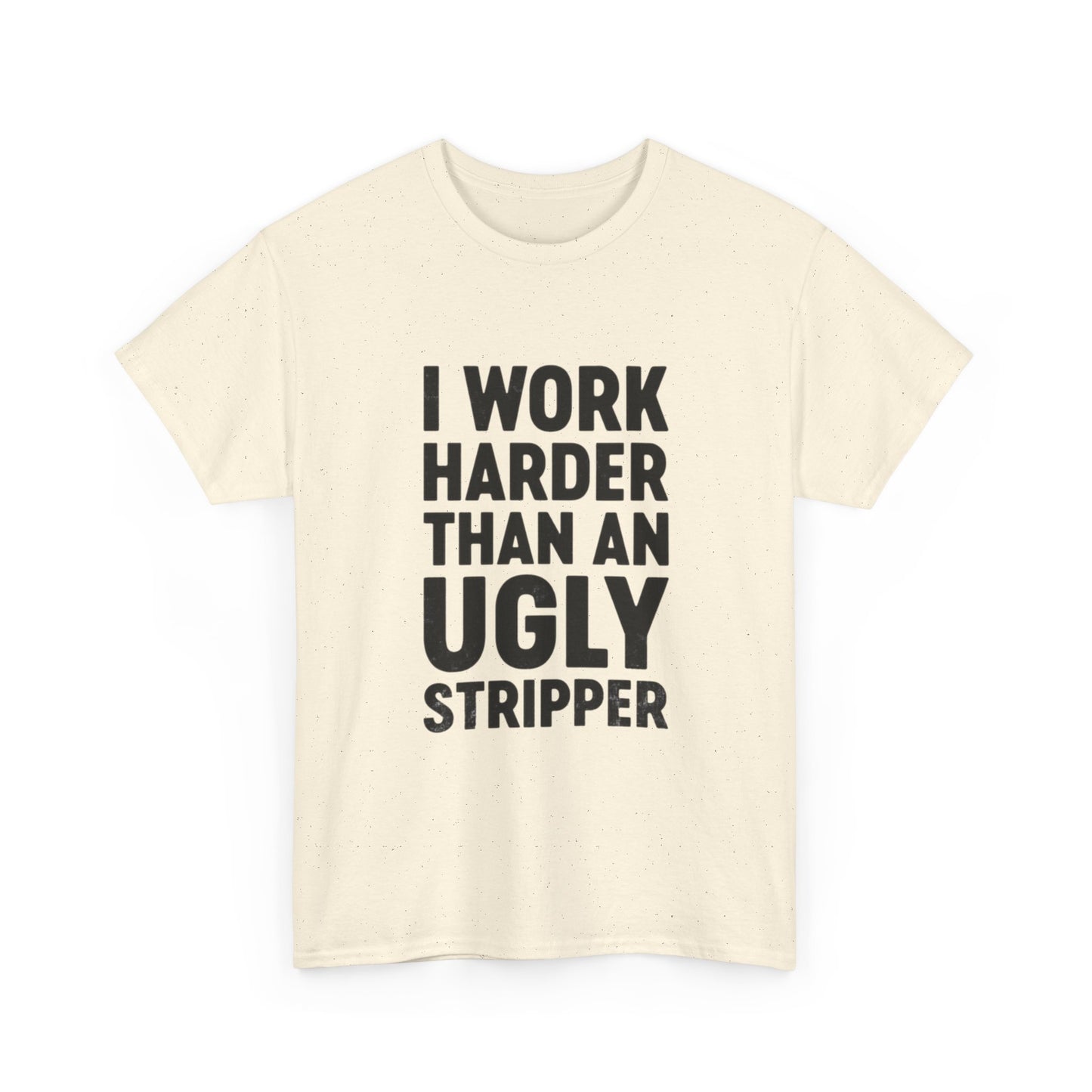 Hard Working Hilarious Graphic T Shirt NEW ADULT Unisex Heavy Cotton Tee