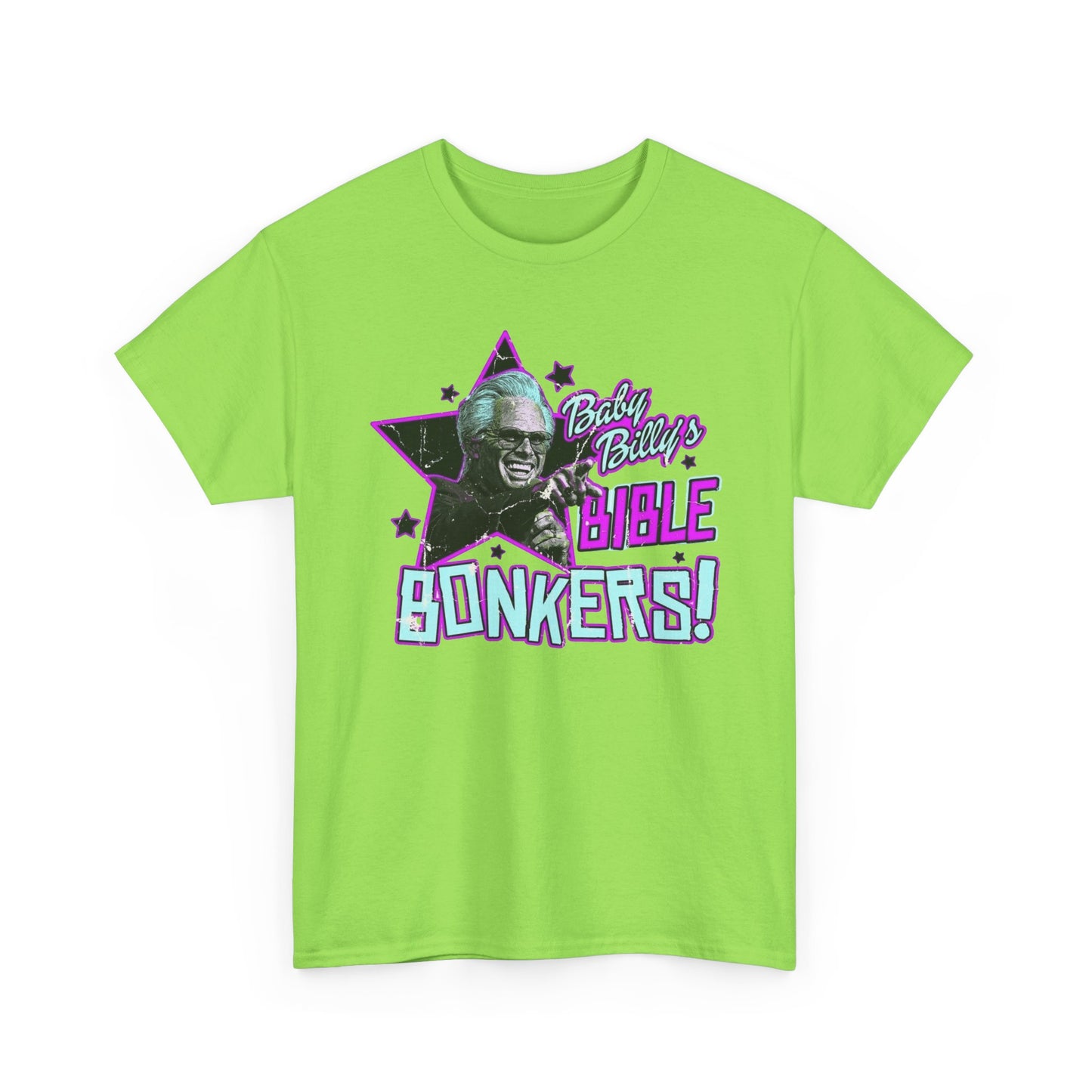 Baby Billy Bible Bonkers Hilarious Graphic T Shirt NEW ADULT Unisex Heavy Cotton