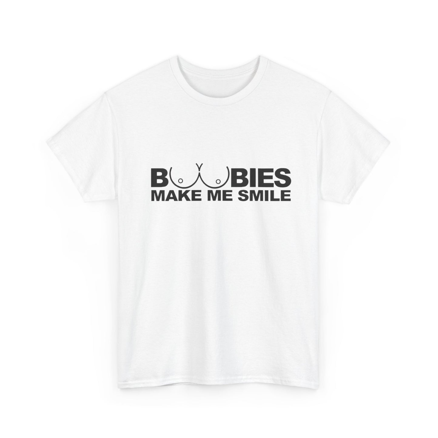 Boobies Make Me Smile Graphic T Shirt ADULT Unisex Heavy Cotton Tee