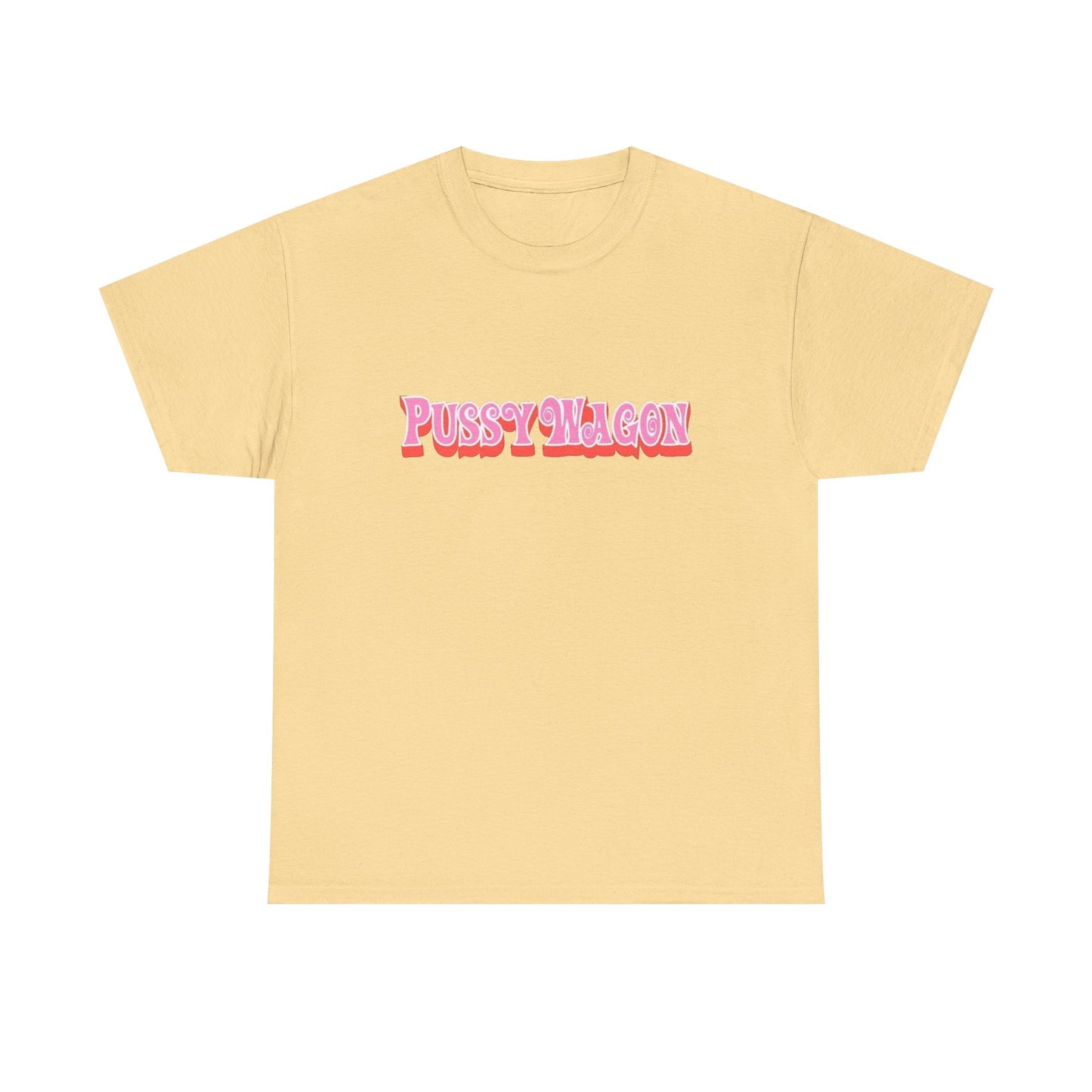 Pussy Wagon Funny Graphic T Shirt NEW Adult Regular Sizing Tee