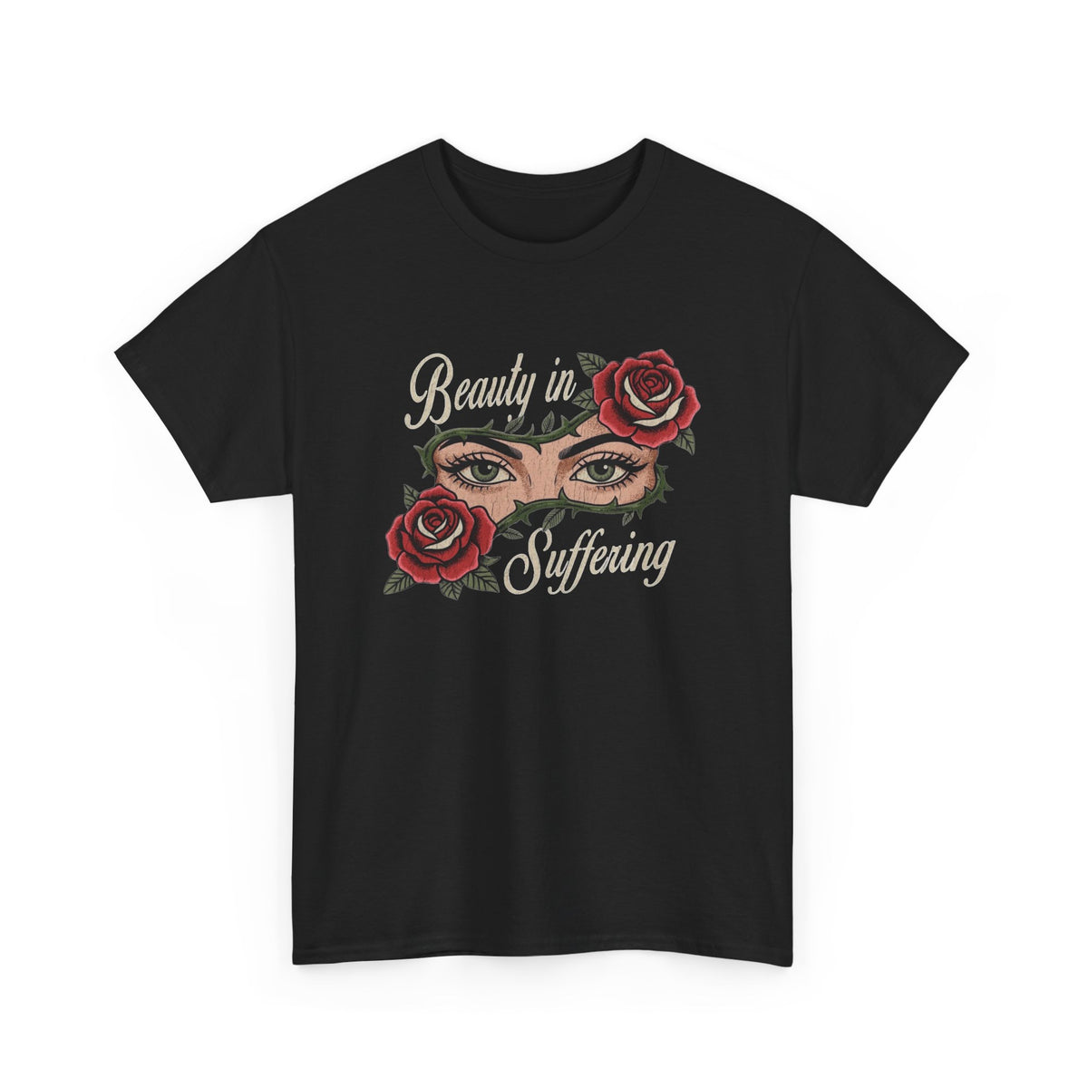 Beauty Is Suffering Graphic T Shirt Men's Heavy Cotton Tee