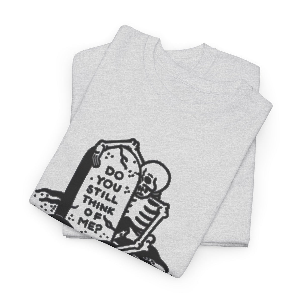 Skeleton Reading Gravestone T-Shirt | Do You Still Think of Me Men's Tee