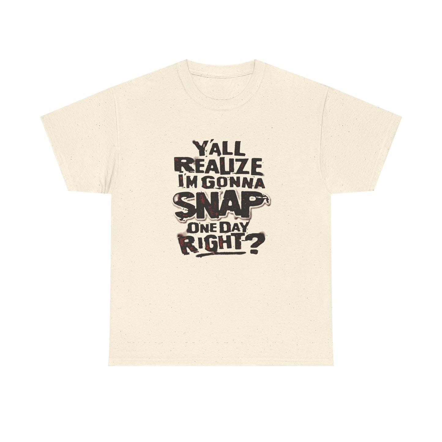 Gonna Snap One Day Funny Graphic T Shirt Unisex Heavy Cotton Tee