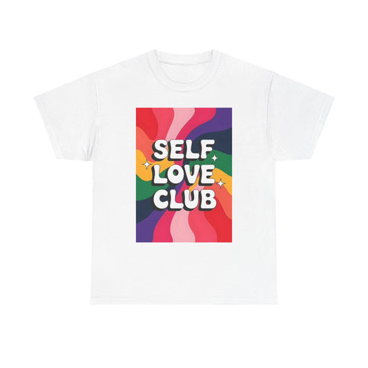 Self Love Club Graphic T Shirt Rainbow Magic Unisex Heavy Cotton Tee