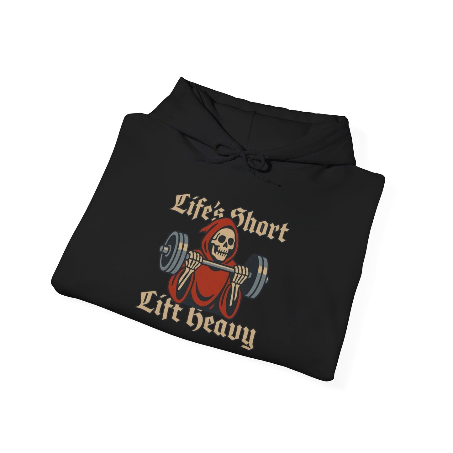 Life Is Short Lift Heavy Graphic Hoodie Unisex Heavy Blend™ Hooded Sweatshirt